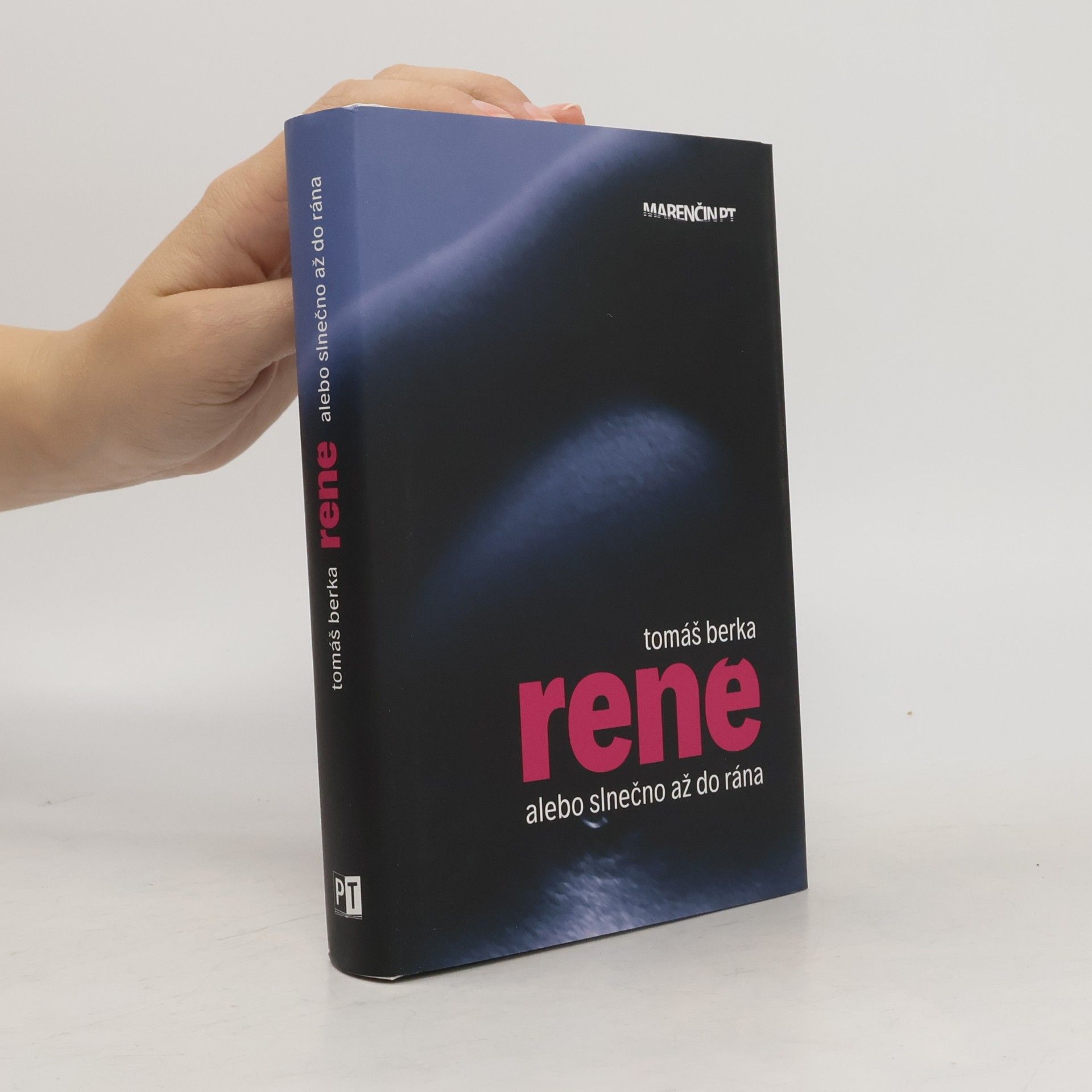 Tomáš Berka René alebo slnečno až do rána