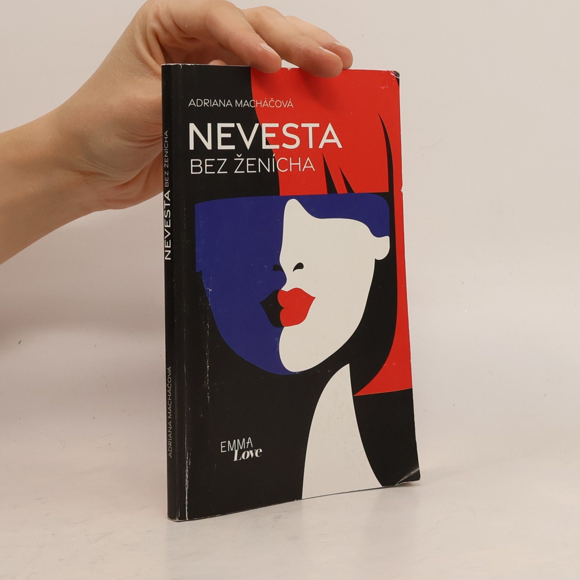 Adriana Machac Nevesta bez ženícha