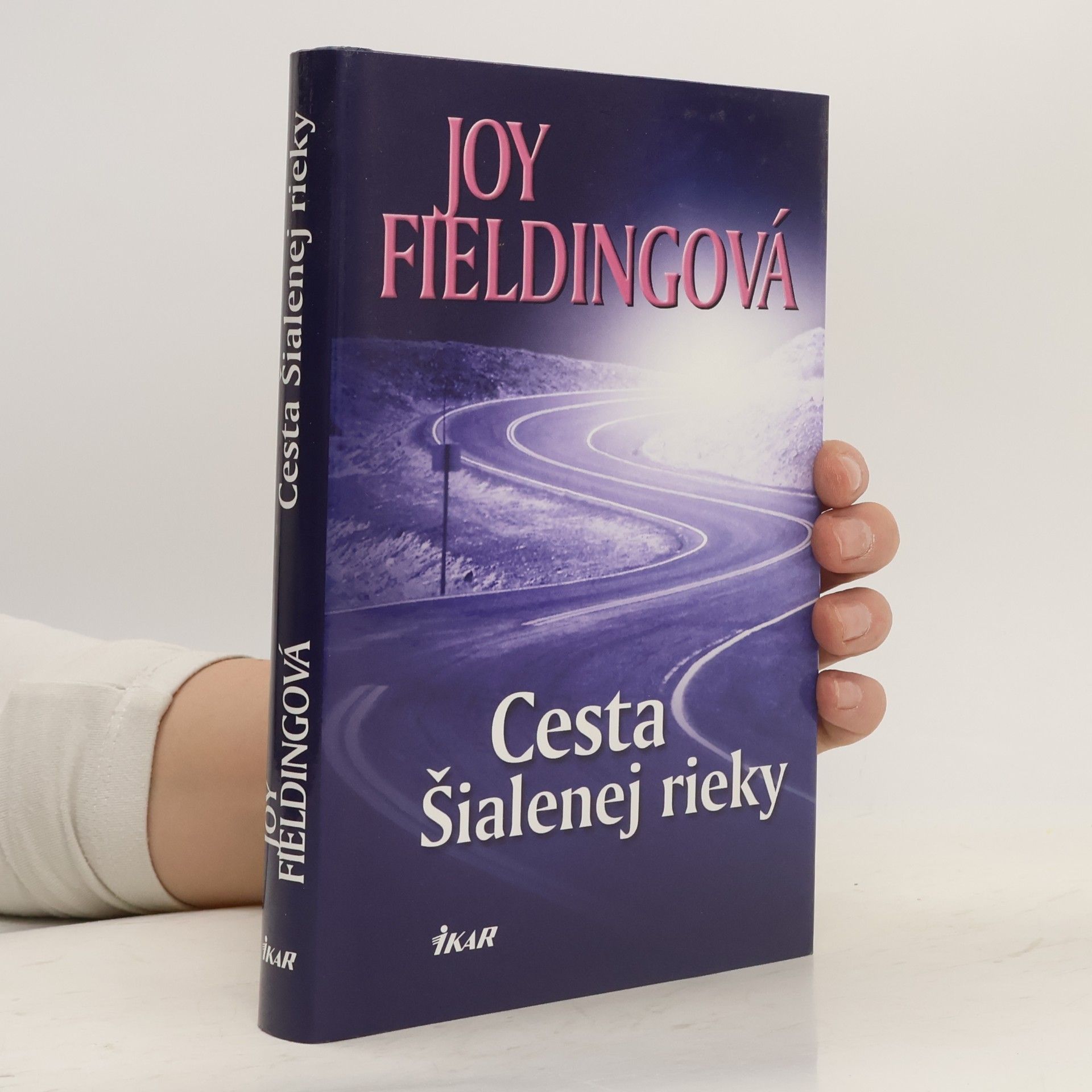 Joy Fielding Cesta Šialenej rieky