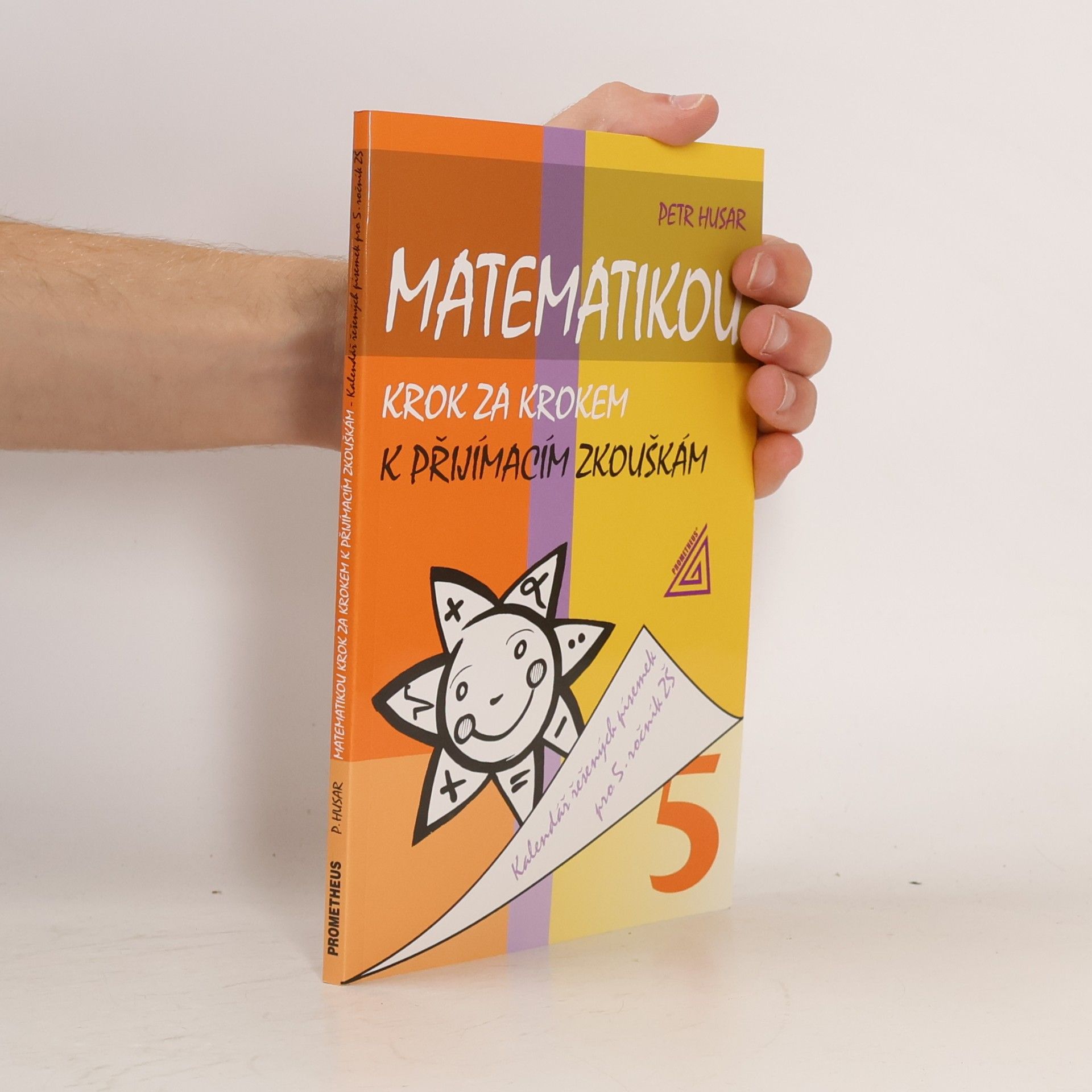 Matematikou krok za krokem k přijímacím zkouškám