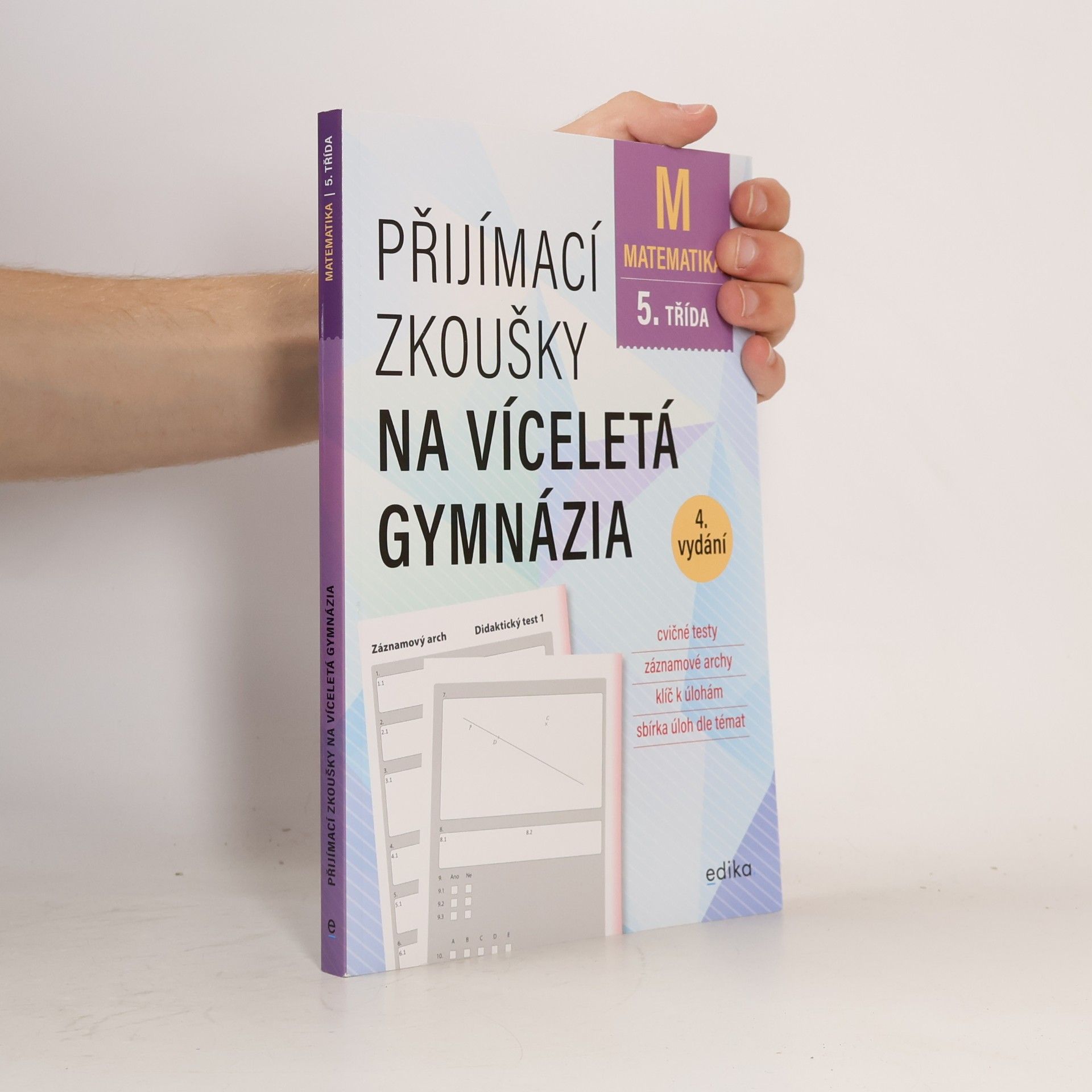Stanislav Sedláček Přijímací zkoušky na víceletá gymnázia. Matematika