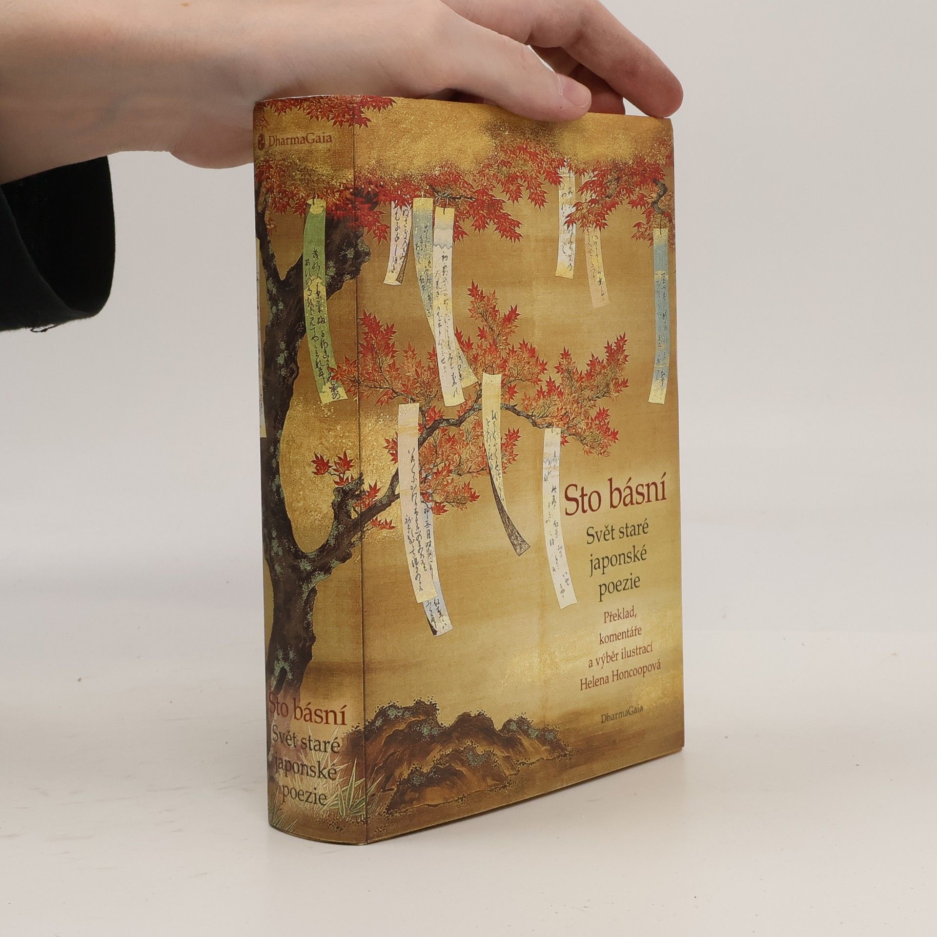 Helena Honcoopová Sto básní : svět staré japonské poezie