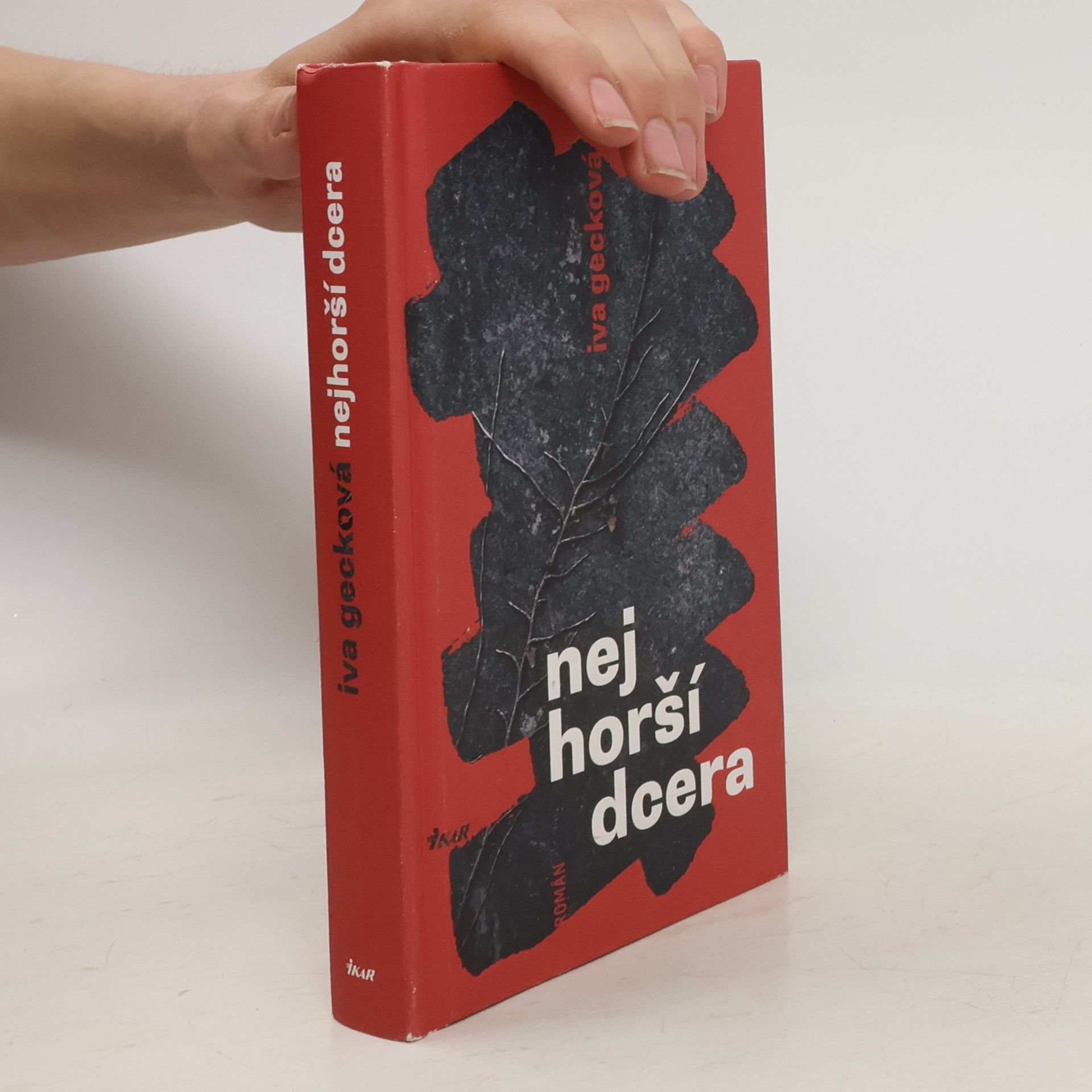 Iva Gecková Nejhorší dcera