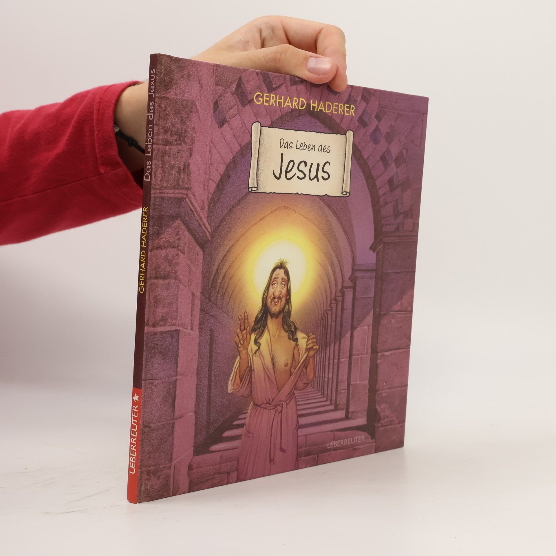 Gerhard Haderer Das Leben des Jesus