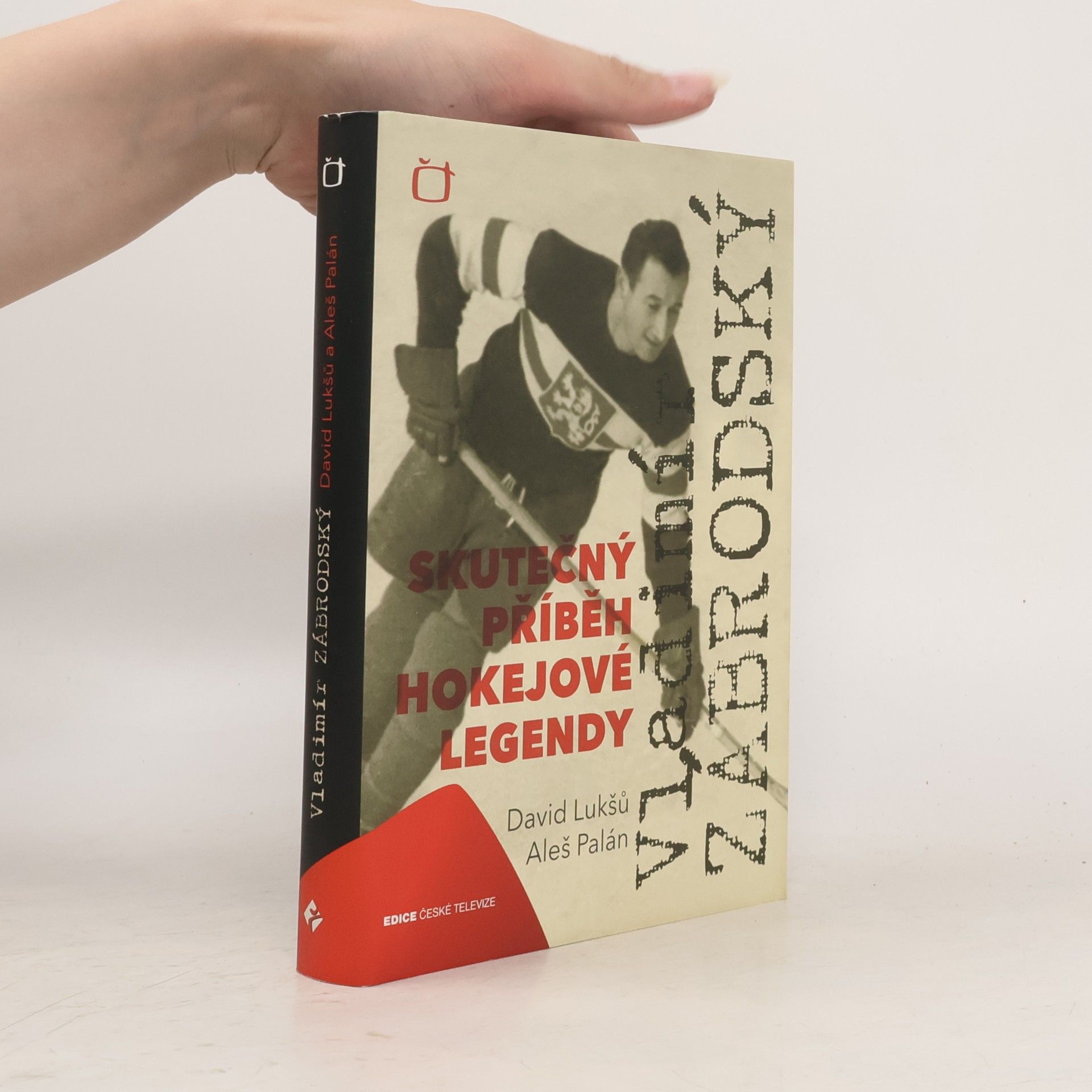 David Lukšů Vladimír Zábrodský : skutečný příběh hokejové legendy
