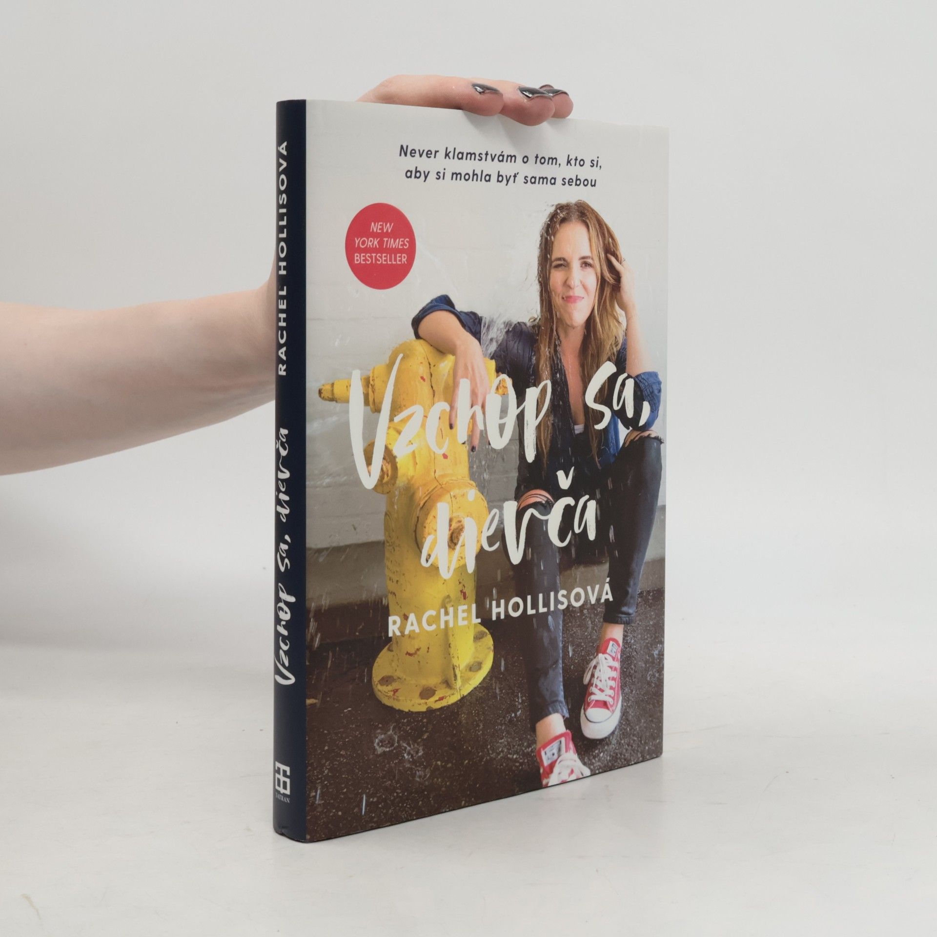 Rachel Hollis Vzchop sa, dievča