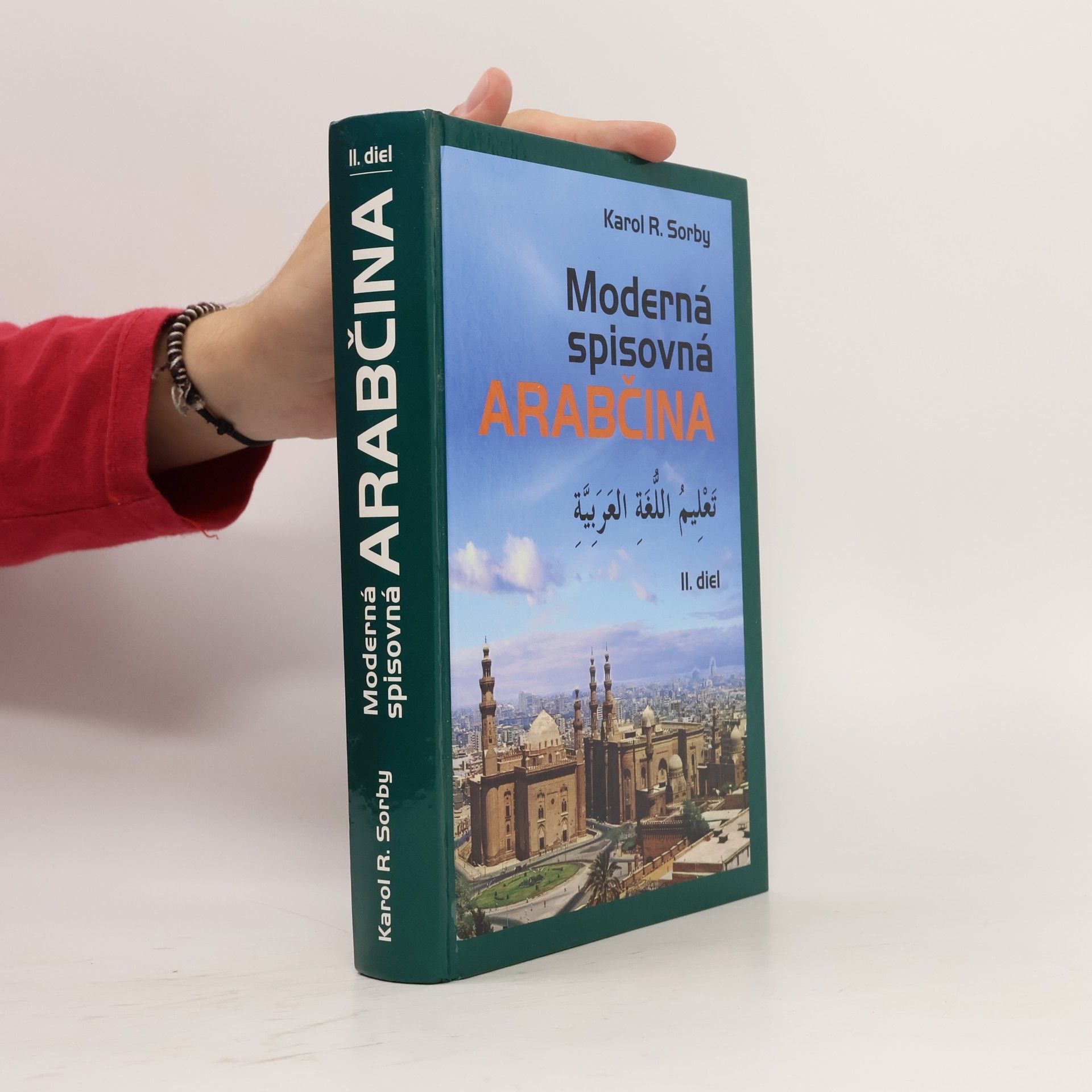 Karol R. Sorby Moderná spisovná arabčina. II. diel