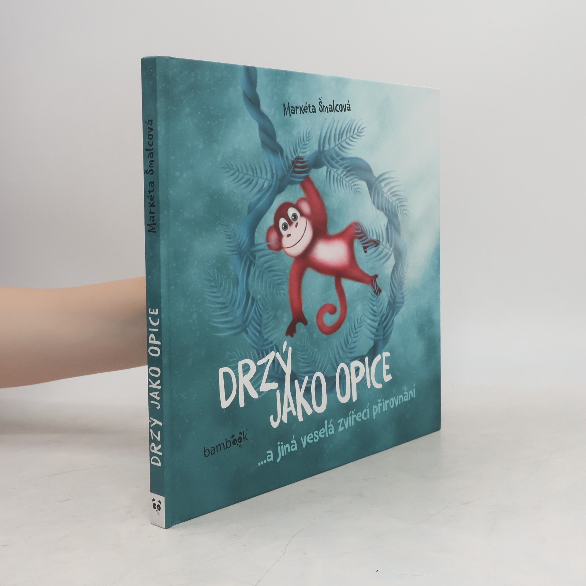 Markéta Šmalcová Drzý jako opice