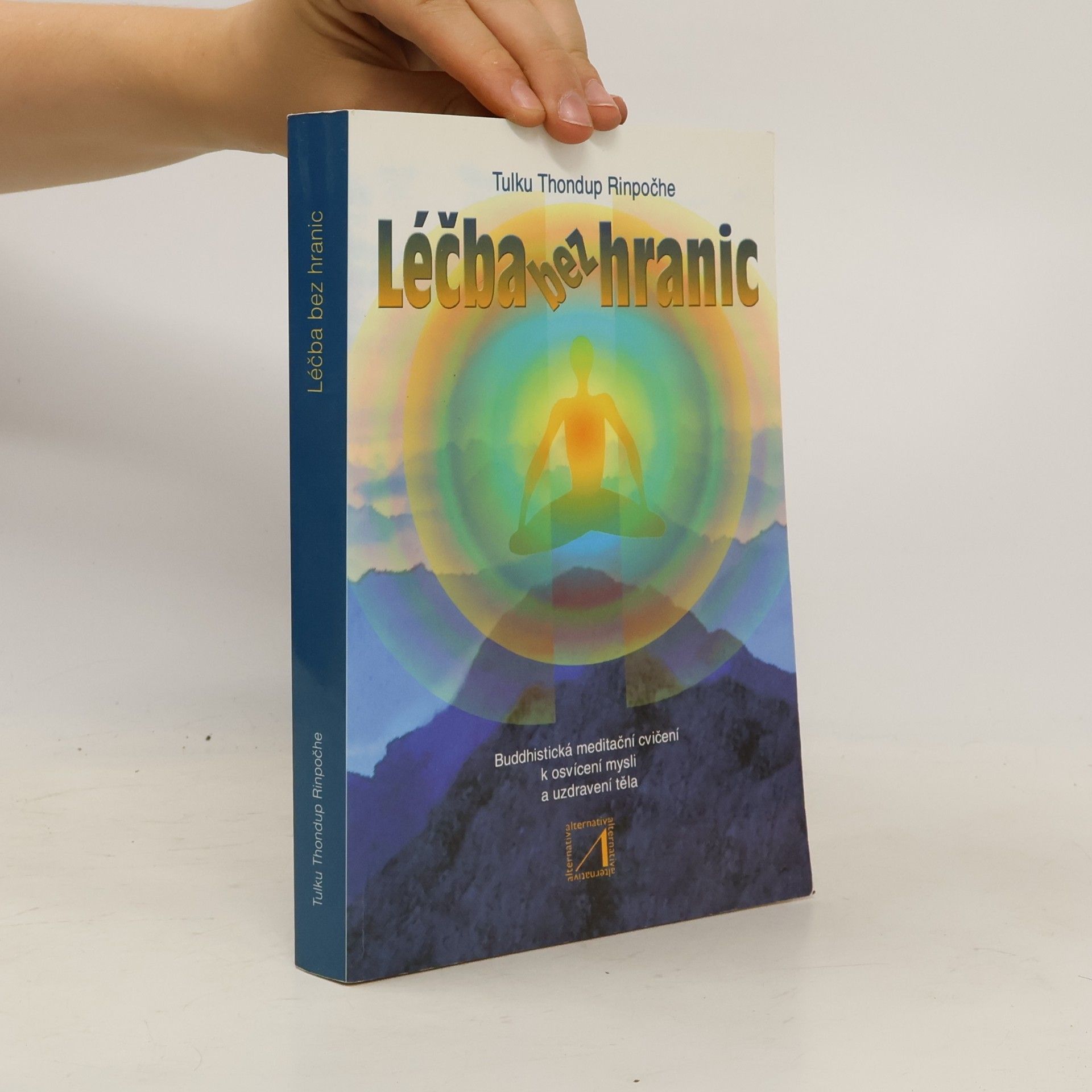 tulku Thondup Rinpoche Léčba bez hranic
