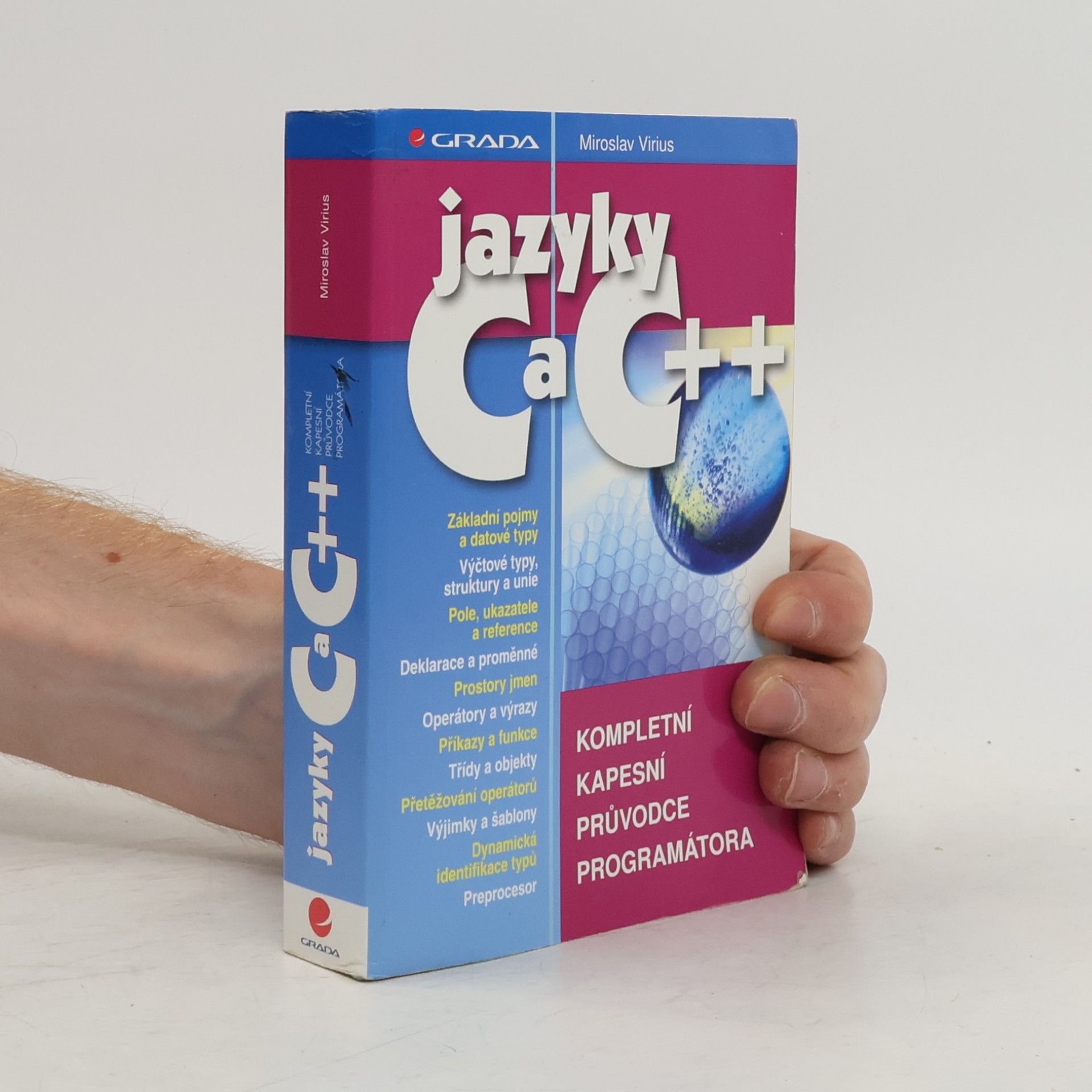 Miroslav Virius Jazyky C a C++. Kompletní kapesní průvodce programátora
