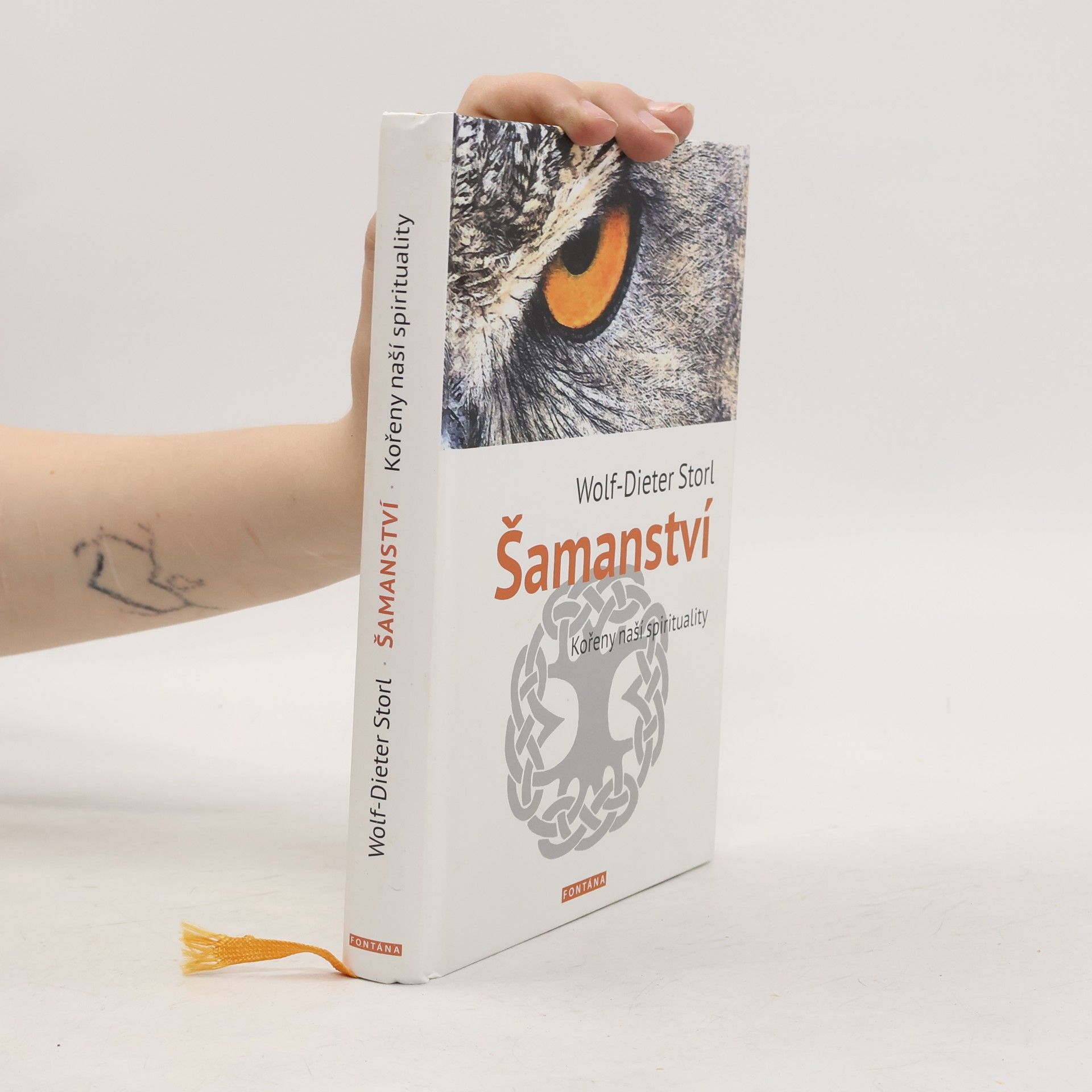 Wolf Dieter Storl Šamanství - Kořeny naší spirituality