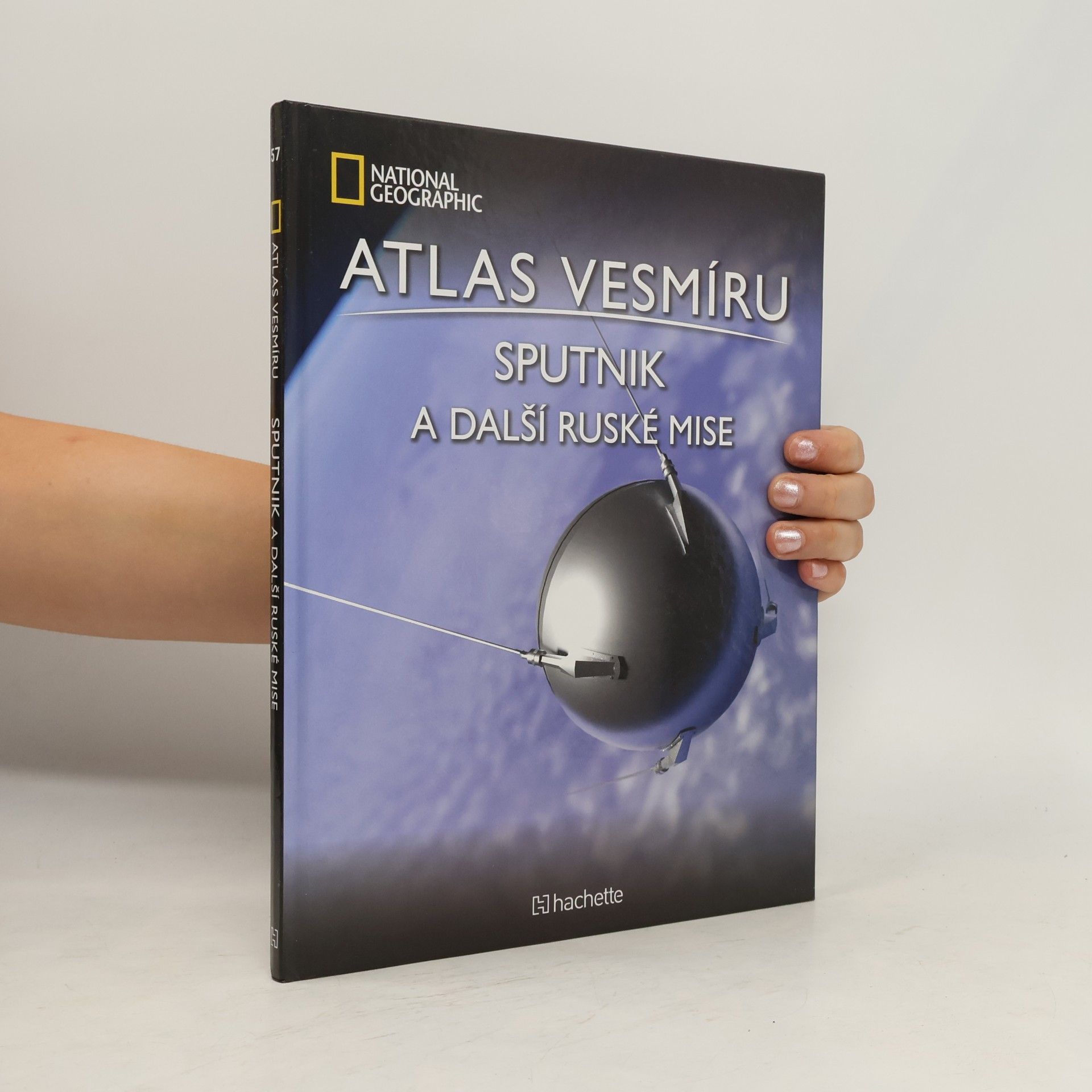 Kolektiv autorů Atlas Vermíru 57. Sputnik a další ruské mise