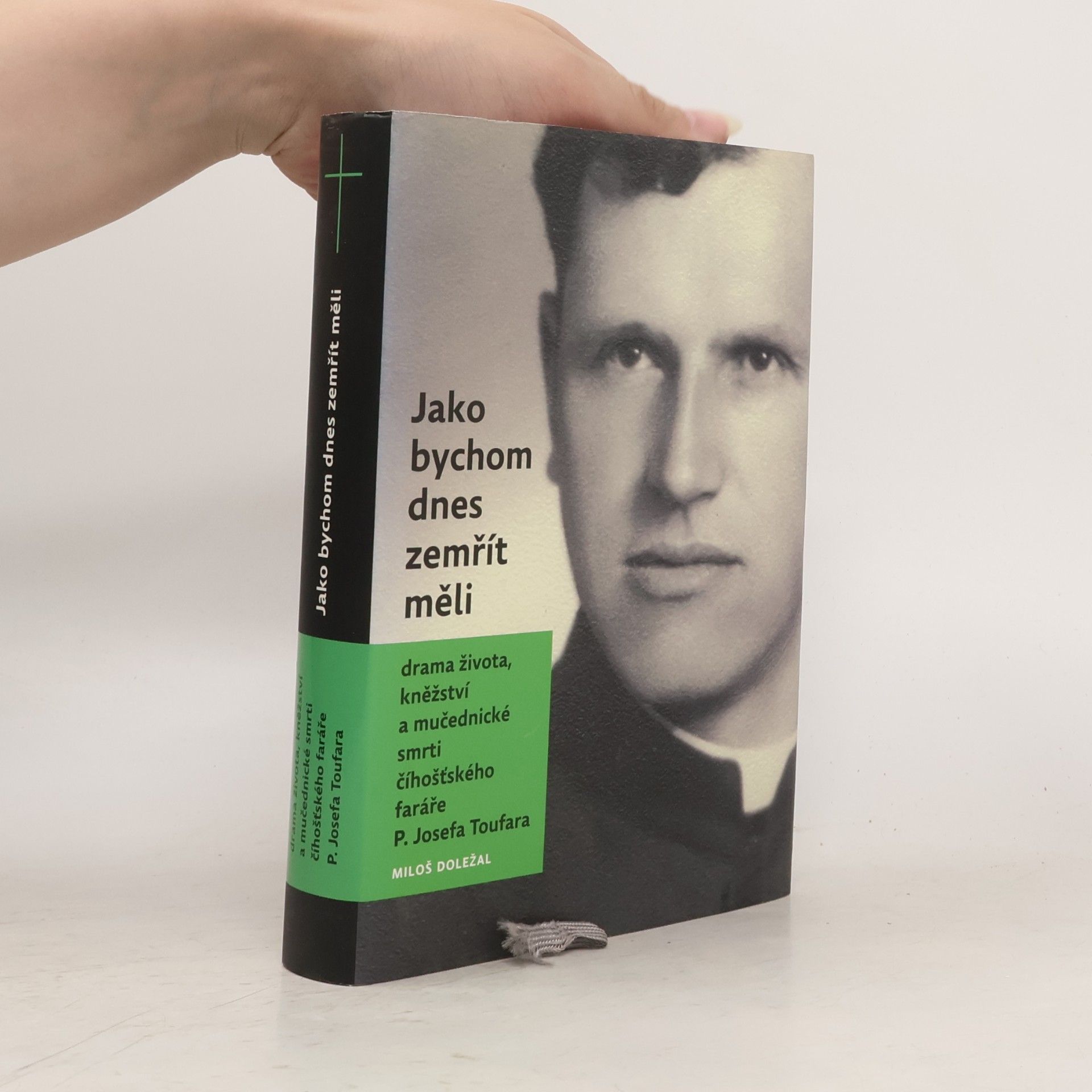 Miloš Doležal Jako bychom dnes zemřít měli