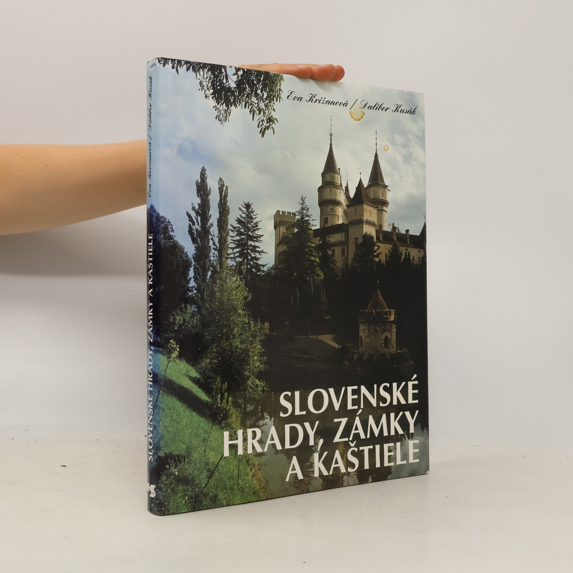 Eva Križanová Slovenské hrady, zámky a kaštiele