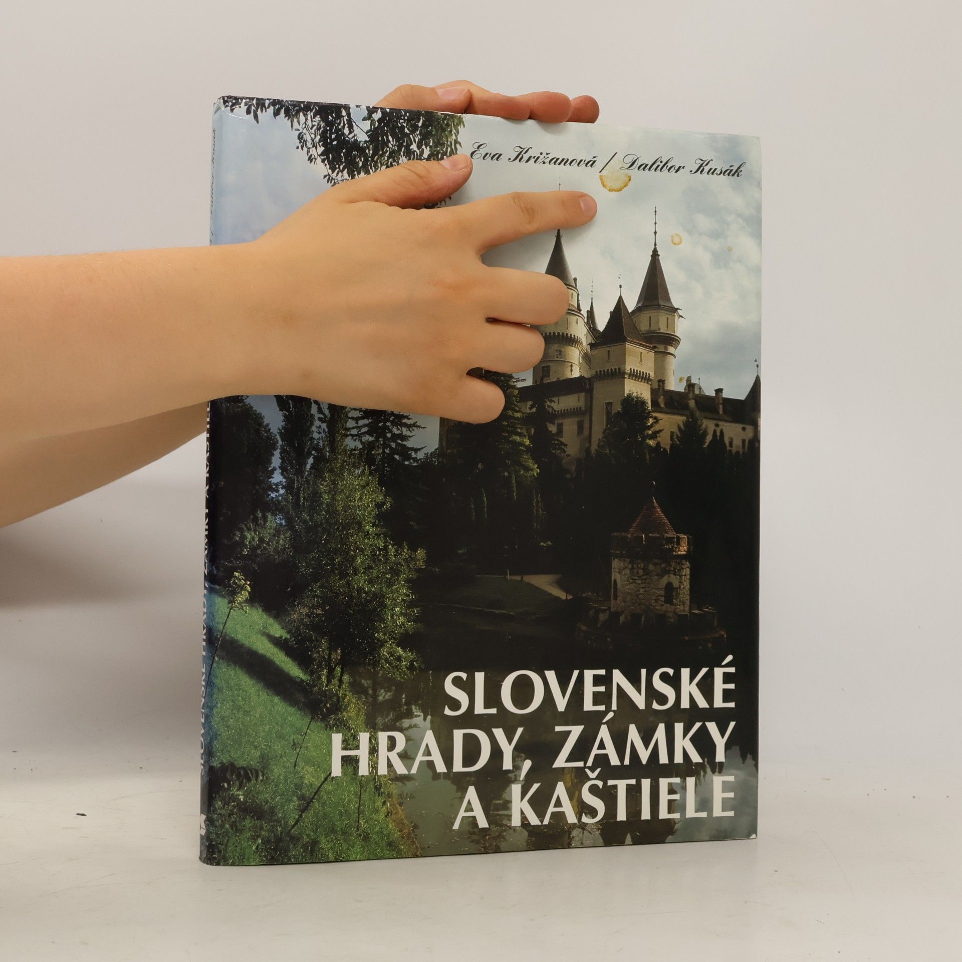 Dalibor Kusák Slovenské hrady, zámky a kaštiele