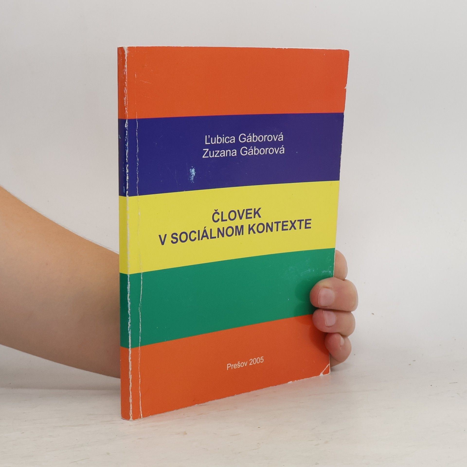 Zuzana Gáborová Človek v sociálnom kontexte