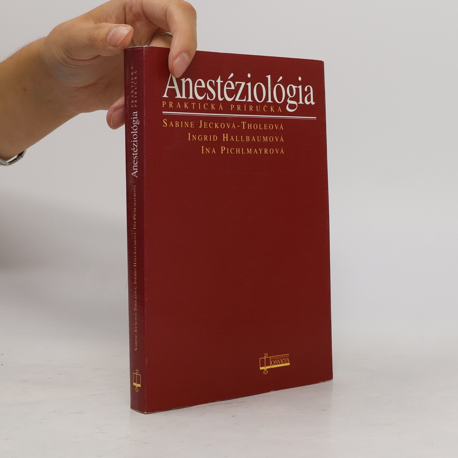 Anestéziológia : praktická príručka