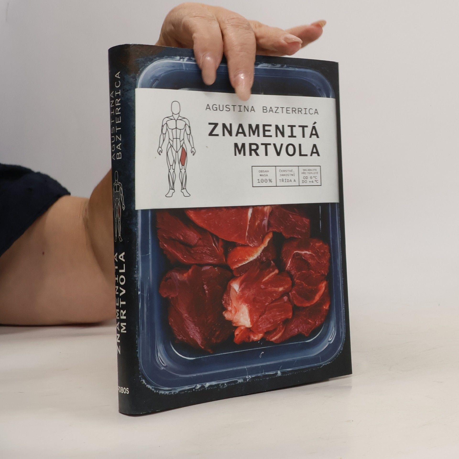 Augustina Bazterrica Znamenitá mrtvola