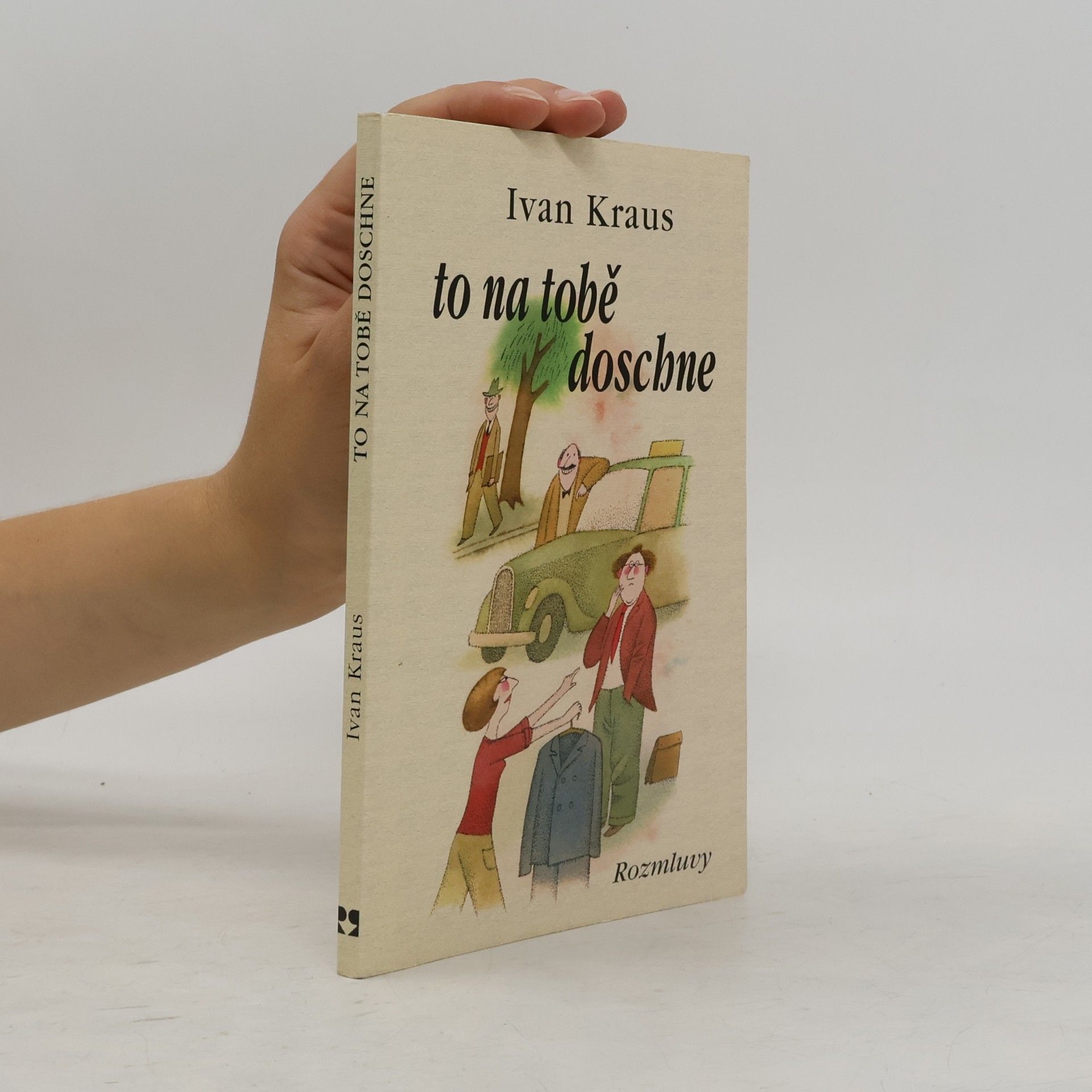 Ivan Kraus To na tobě doschne