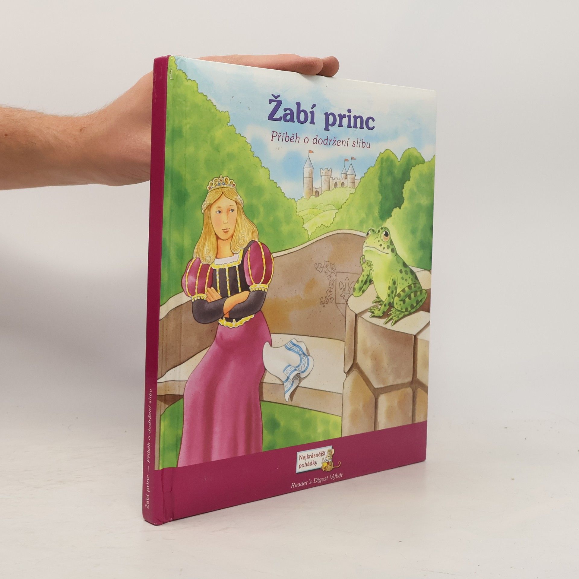 Catherine Lukas Žabí princ: Příběh o dodržení slibu