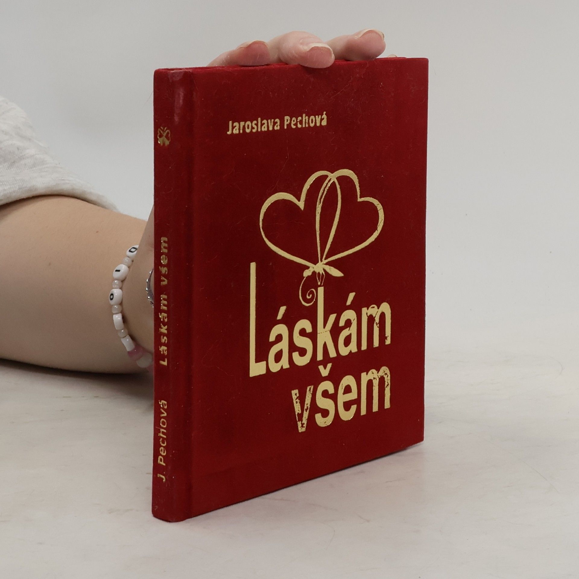 Jaroslava Pechová Láskám všem