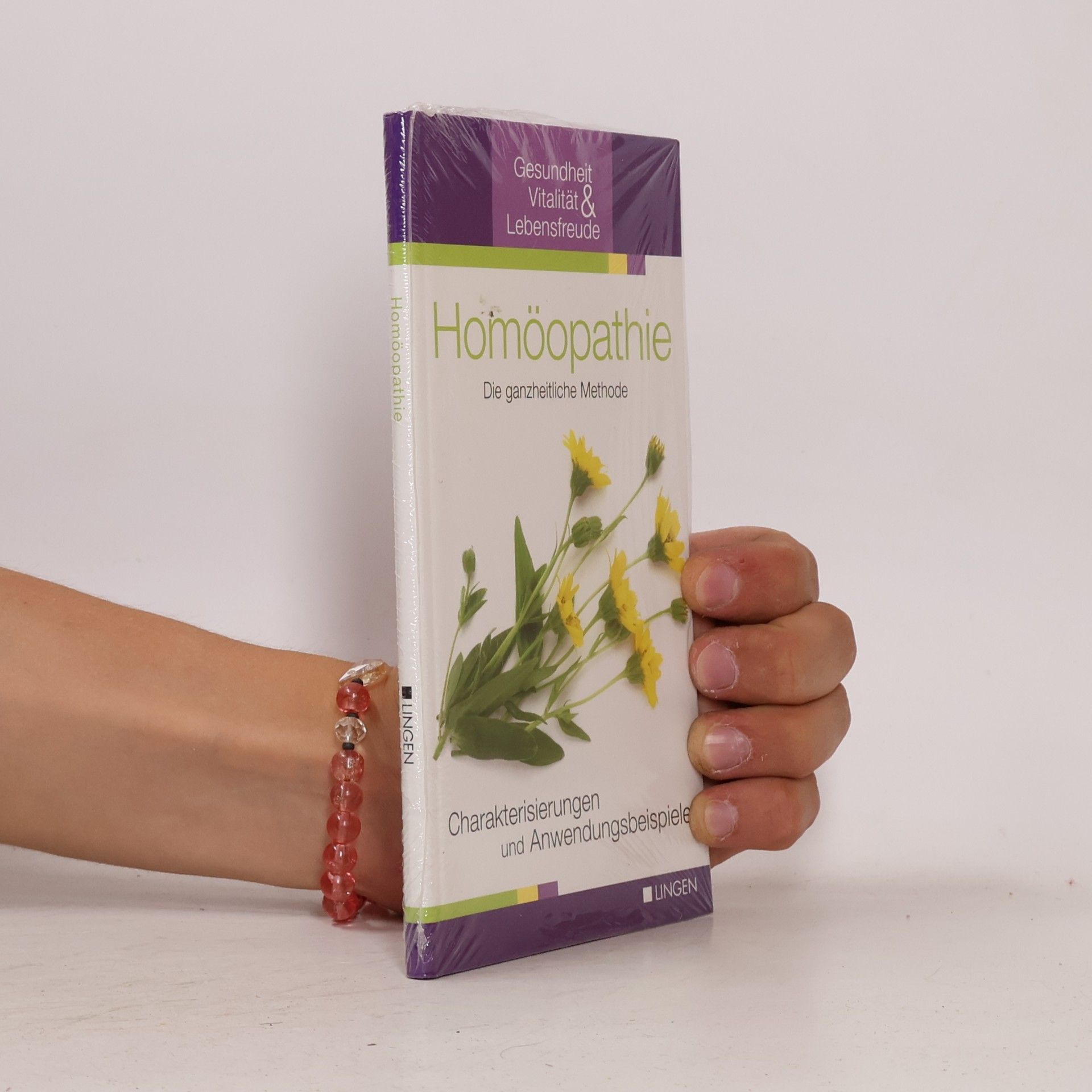 Homöopathie. Die ganzheitliche Methode