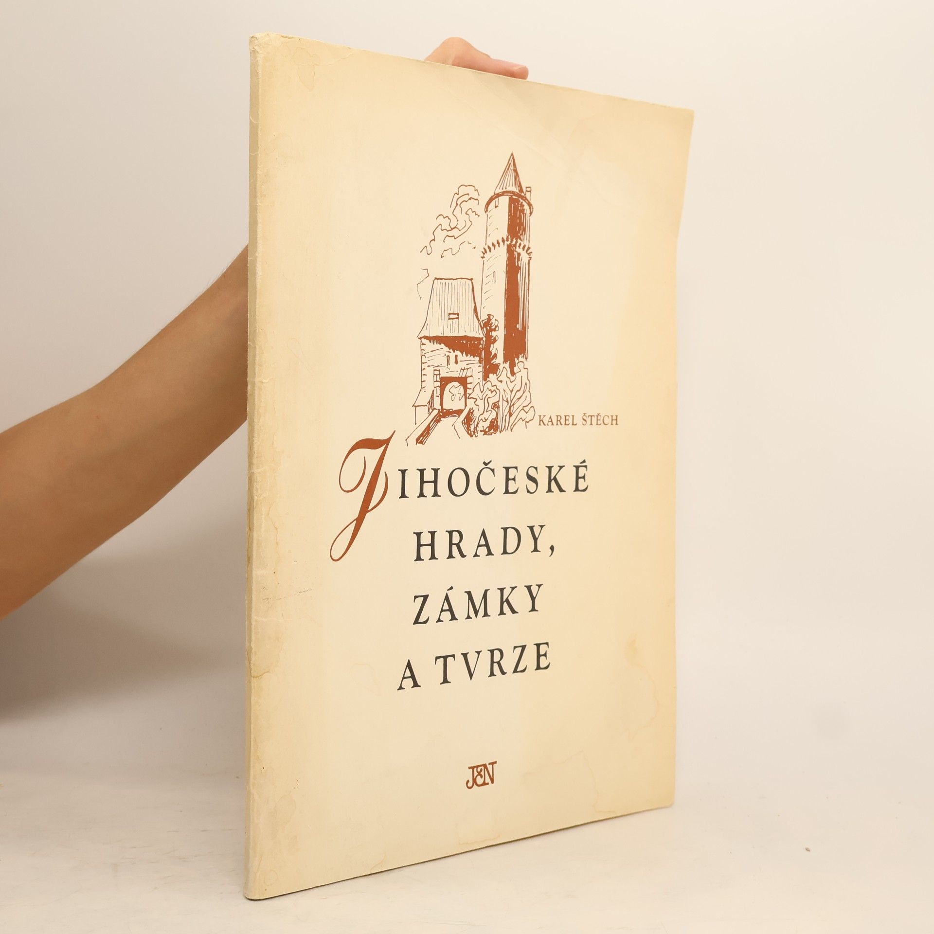 Karel Štěch Jihočeské hrady, zámky a tvrze