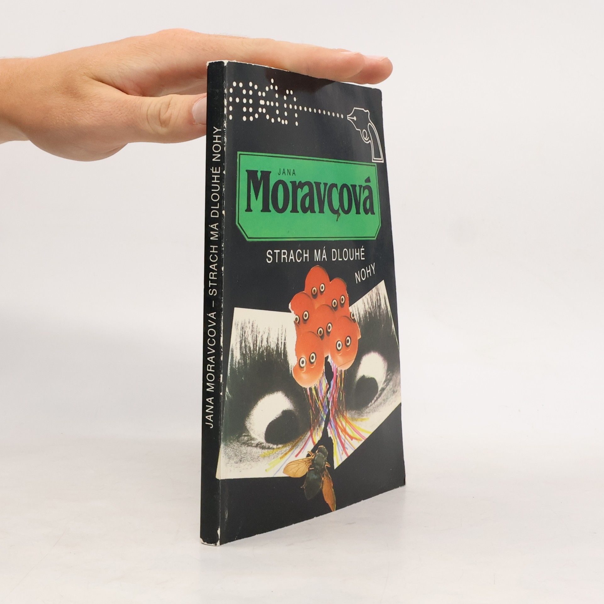 Moravcová Jana Strach má dlouhé nohy