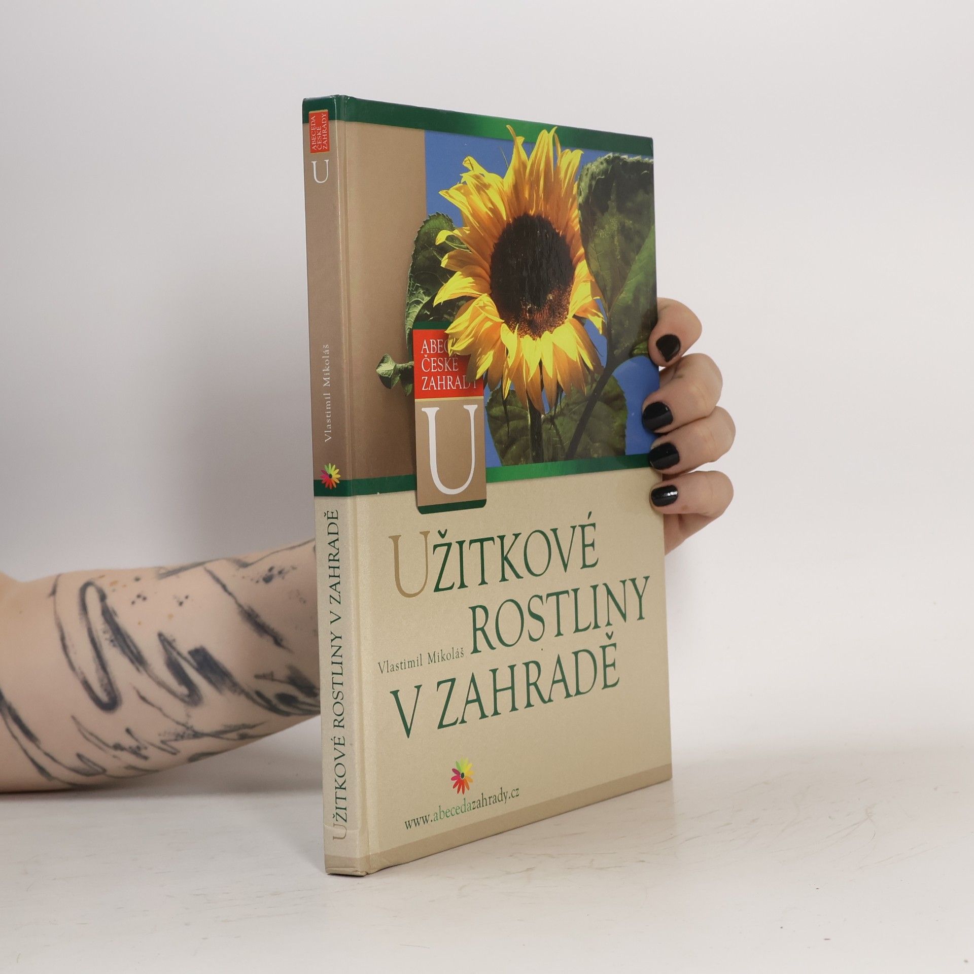 Vlastimil Mikoláš Užitkové rostliny v zahradě