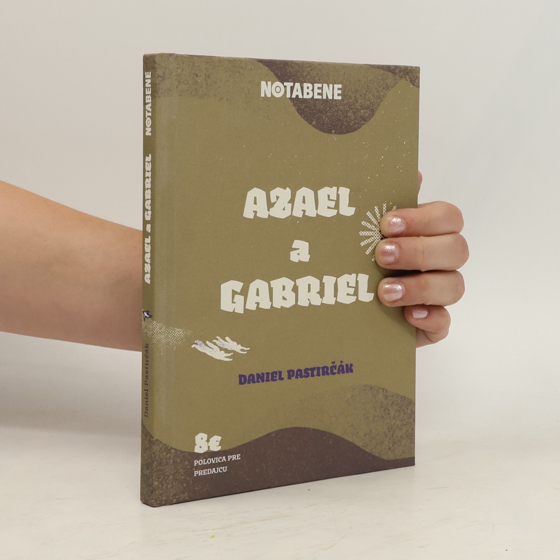 Daniel Pastirčák Azael a Gabriel