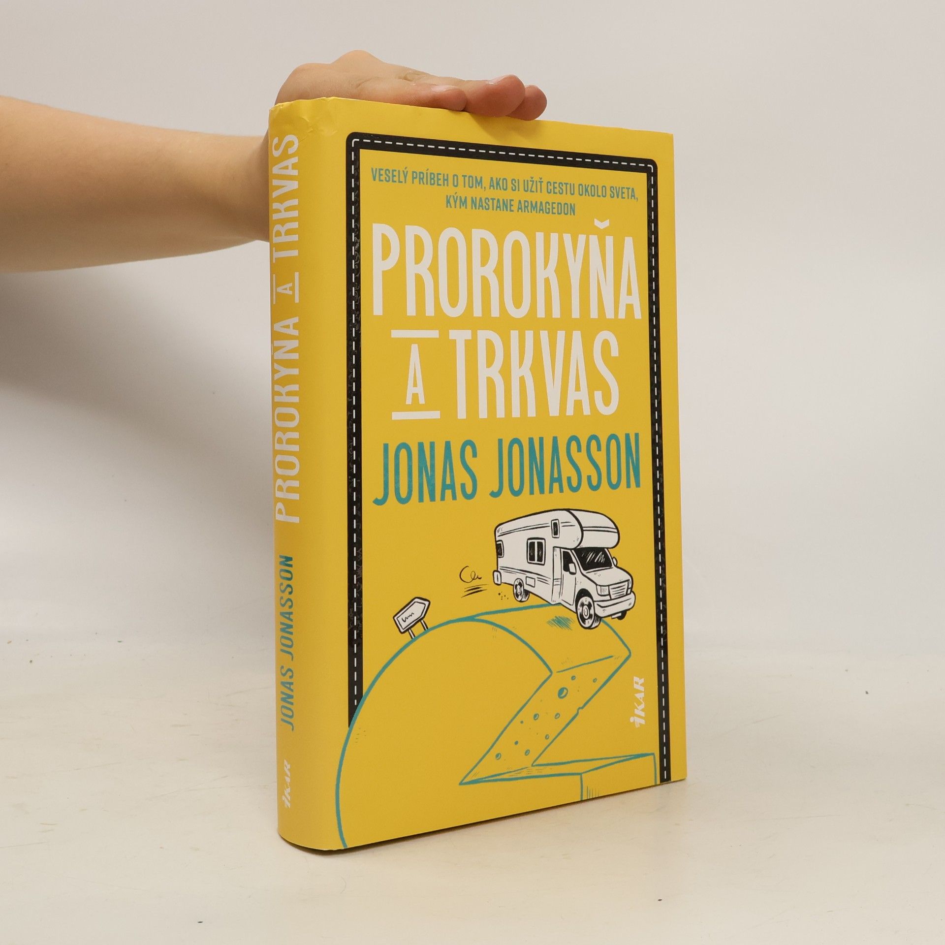 Jonas Jonasson Prorokyňa a Trkvas