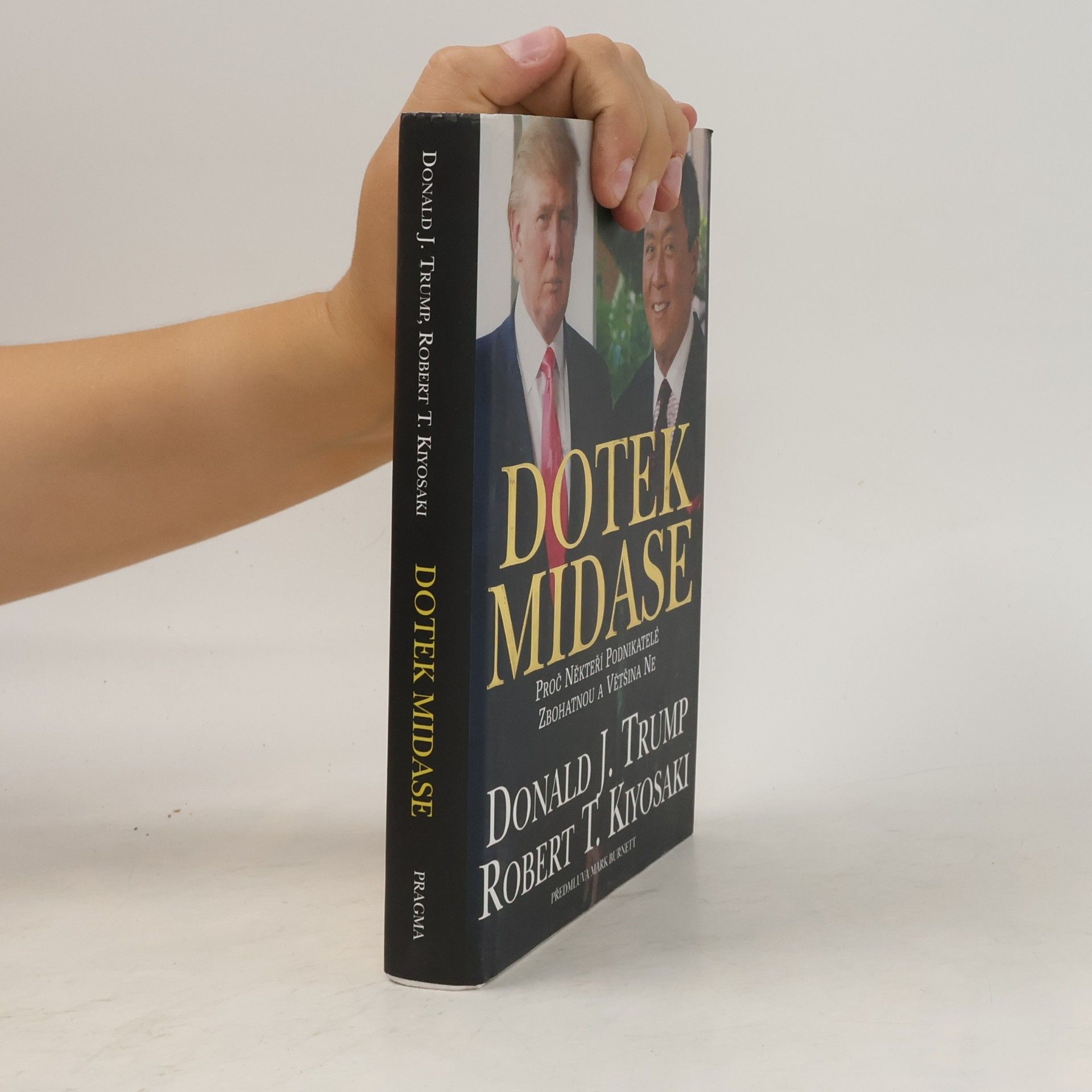 Donald Trump Dotek Midase: Proč někteří podnikatelé zbohatnou a většina ne