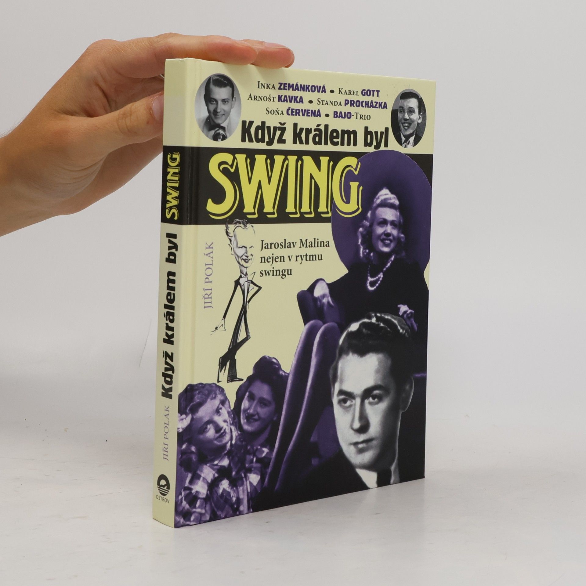 Jiří Polák Když králem byl swing. Jaroslav Malina nejen v rytmu swingu