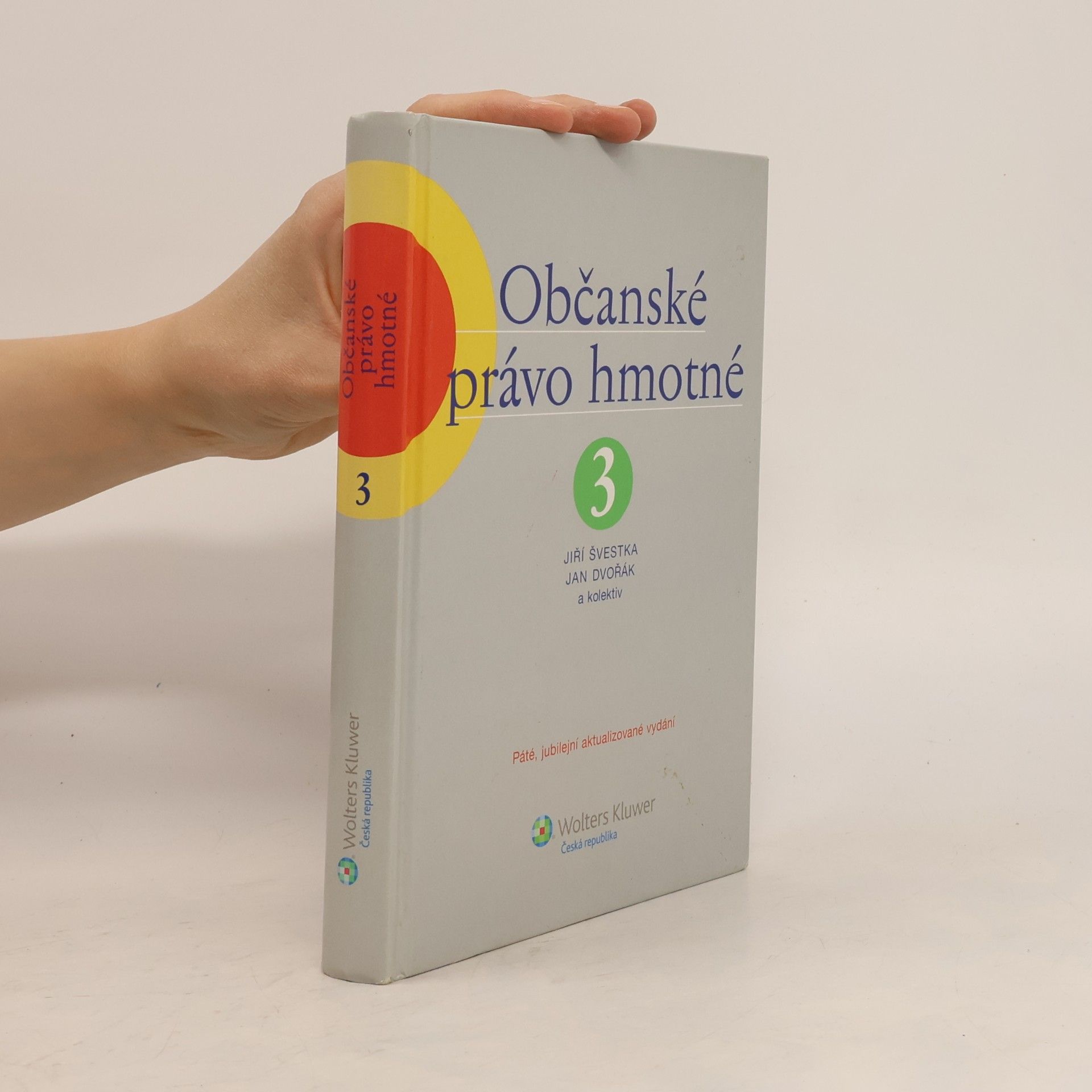 Jiří Švestka Občanské právo hmotné 3