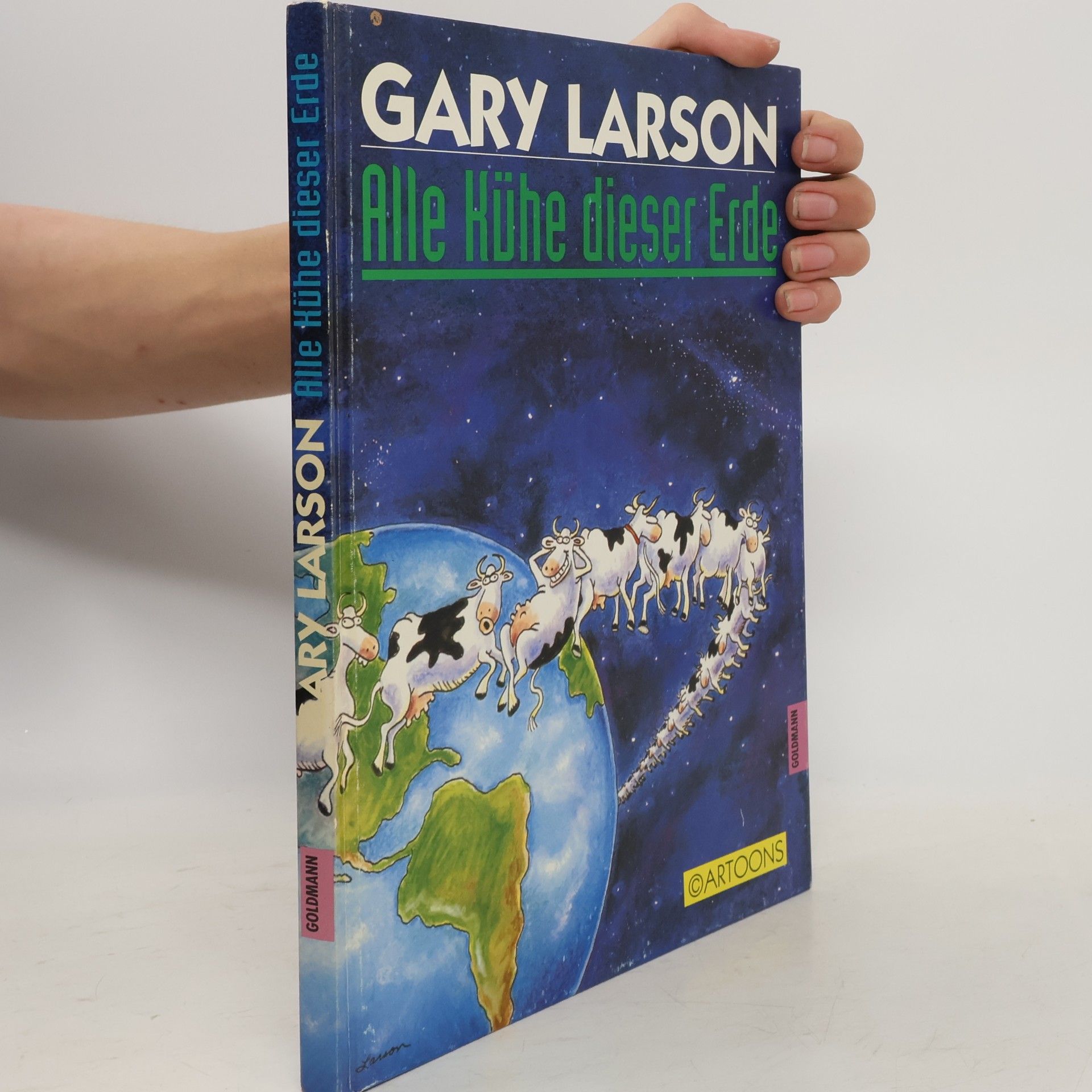 Gary Larson Alle Kühe dieser Erde