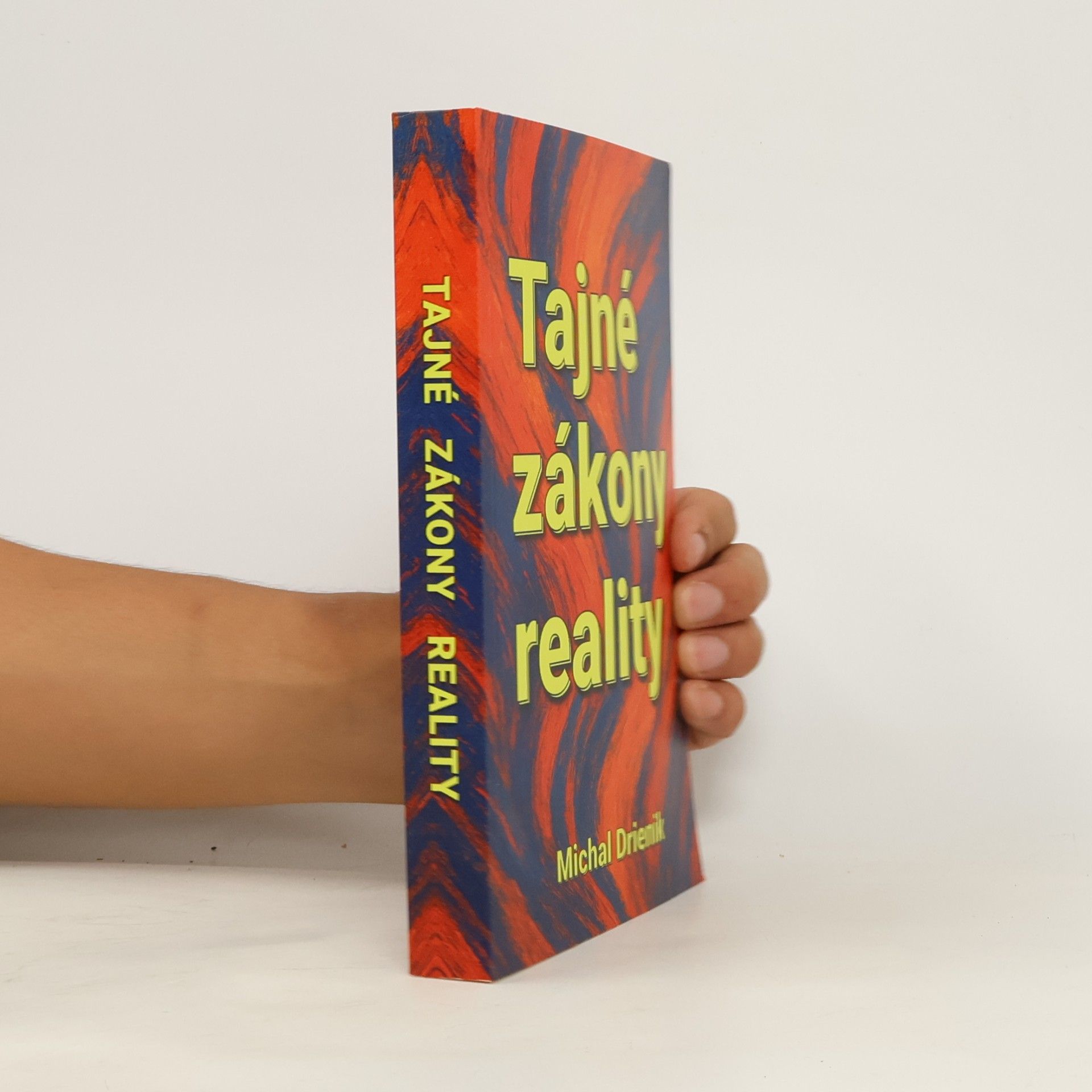 Michal Drienik Tajné zákony reality