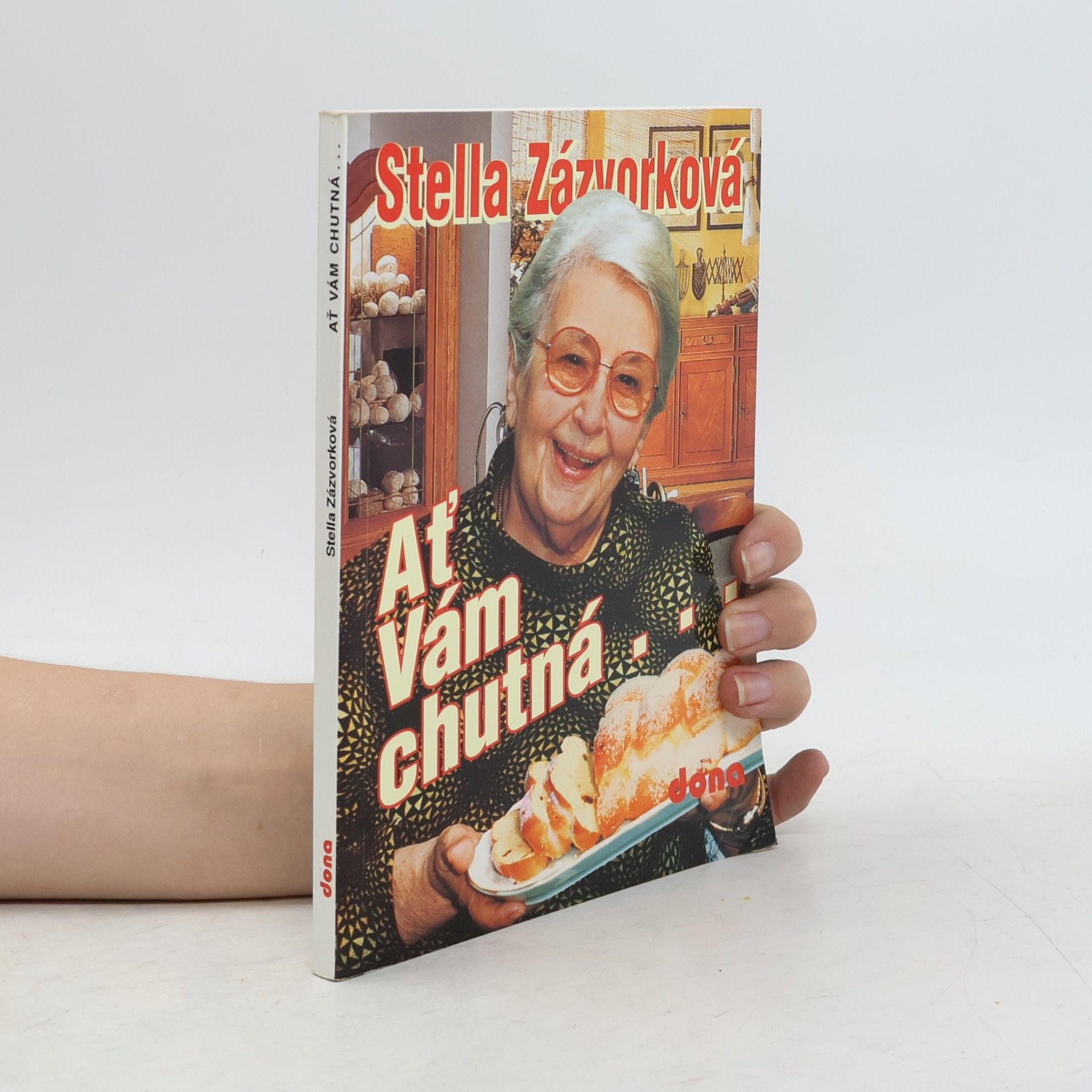 Stella Zázvorková Ať Vám chutná...
