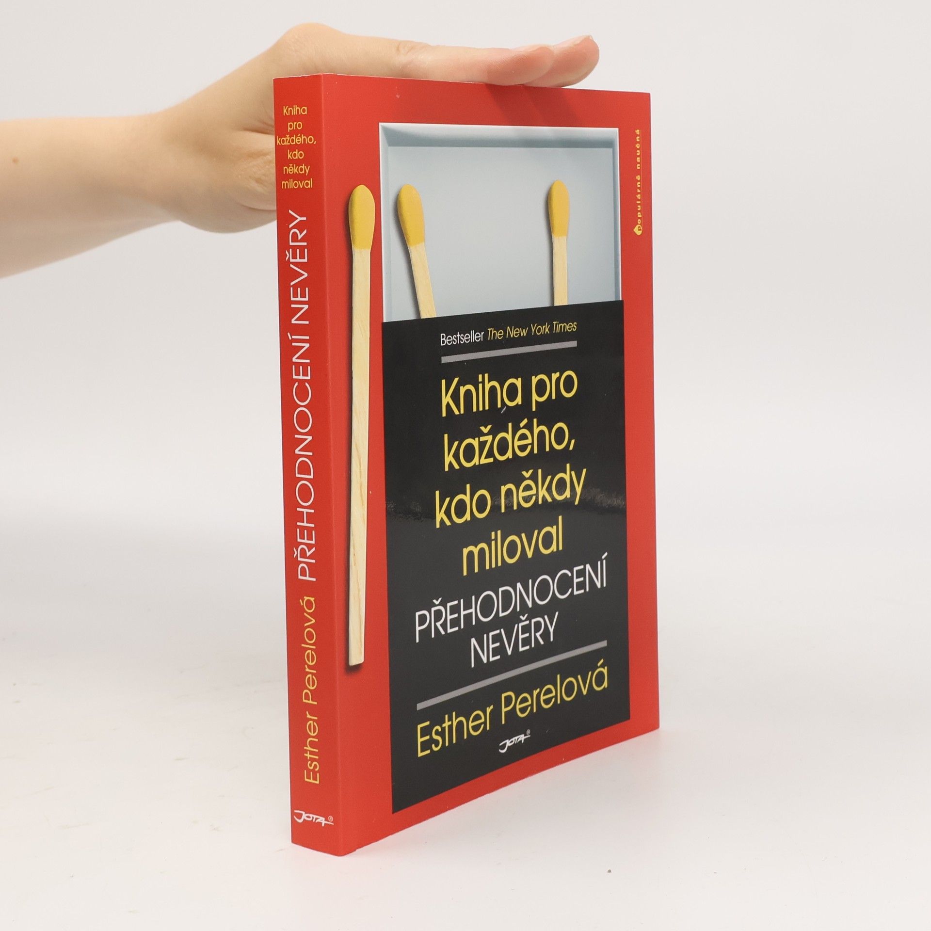 Esther Perel Přehodnocení nevěry. Kniha pro každého, kdo někdy miloval