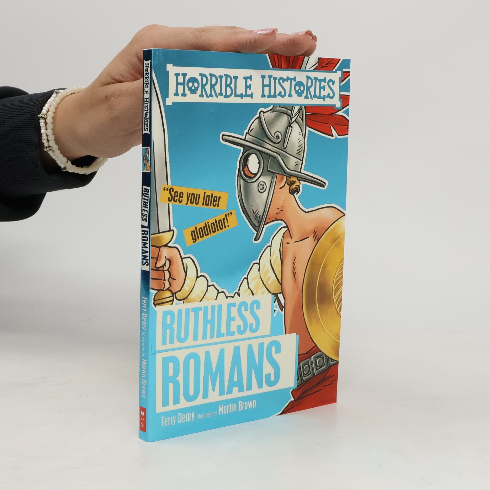 Terry Deary Horrible Histories: Ruthless Romans