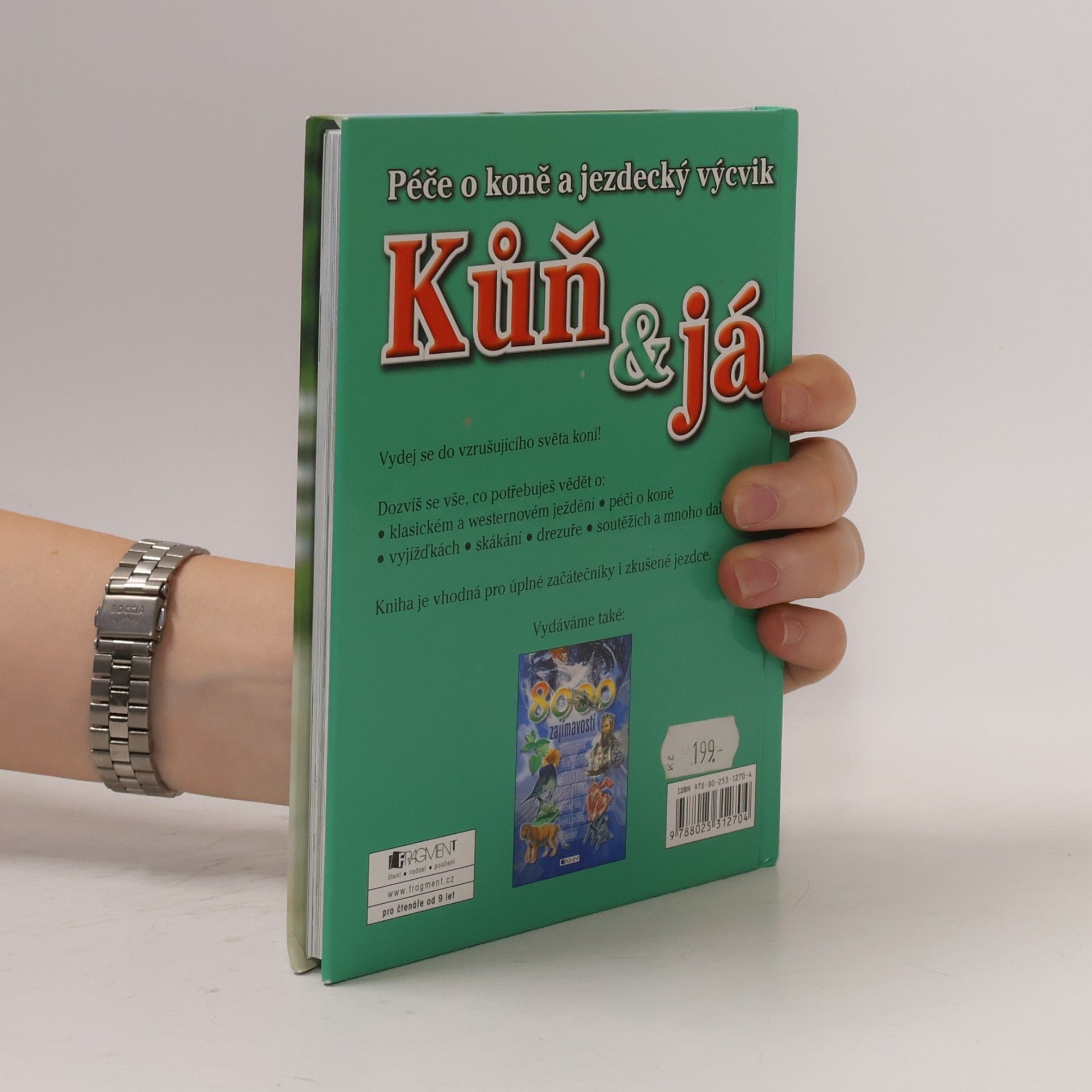 Rosie Dickins Kůň & já. Péče o koně a jezdecký výcvik