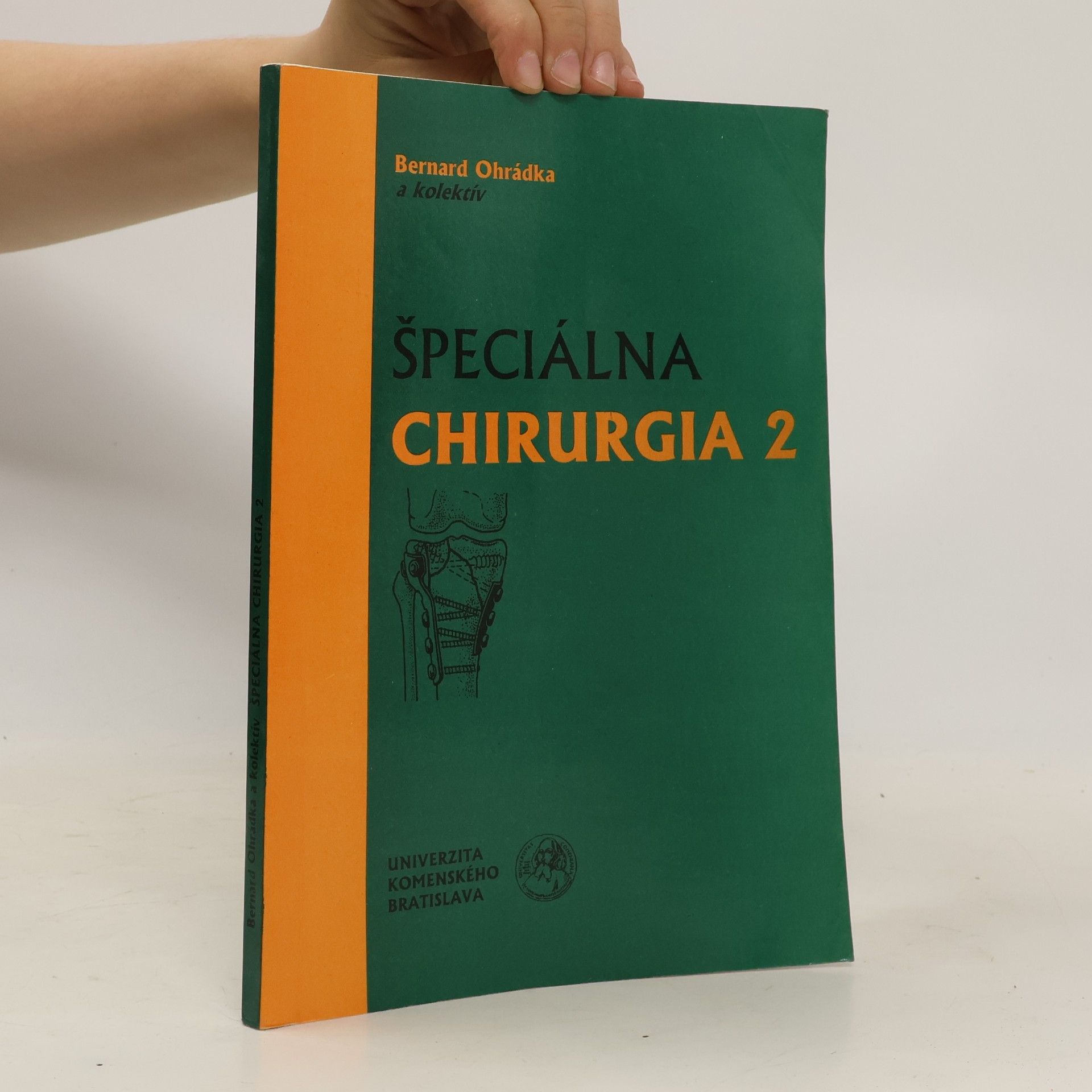 Bernard Ohrádka Špeciálna chirurgia. 2