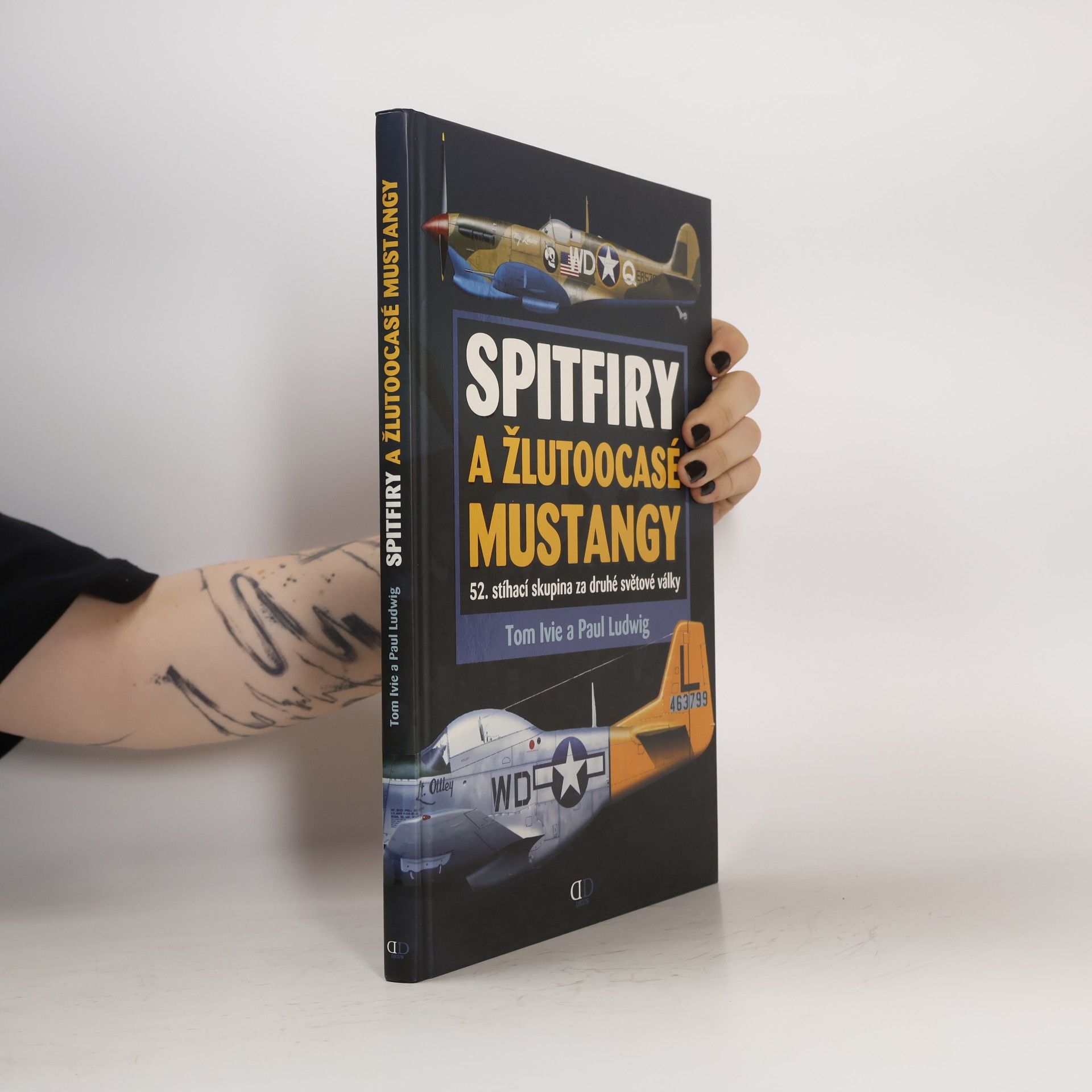 Paul Ludwig Spitfiry a žlutoocasé Mustangy. 52. stíhací skupina za druhé světové války