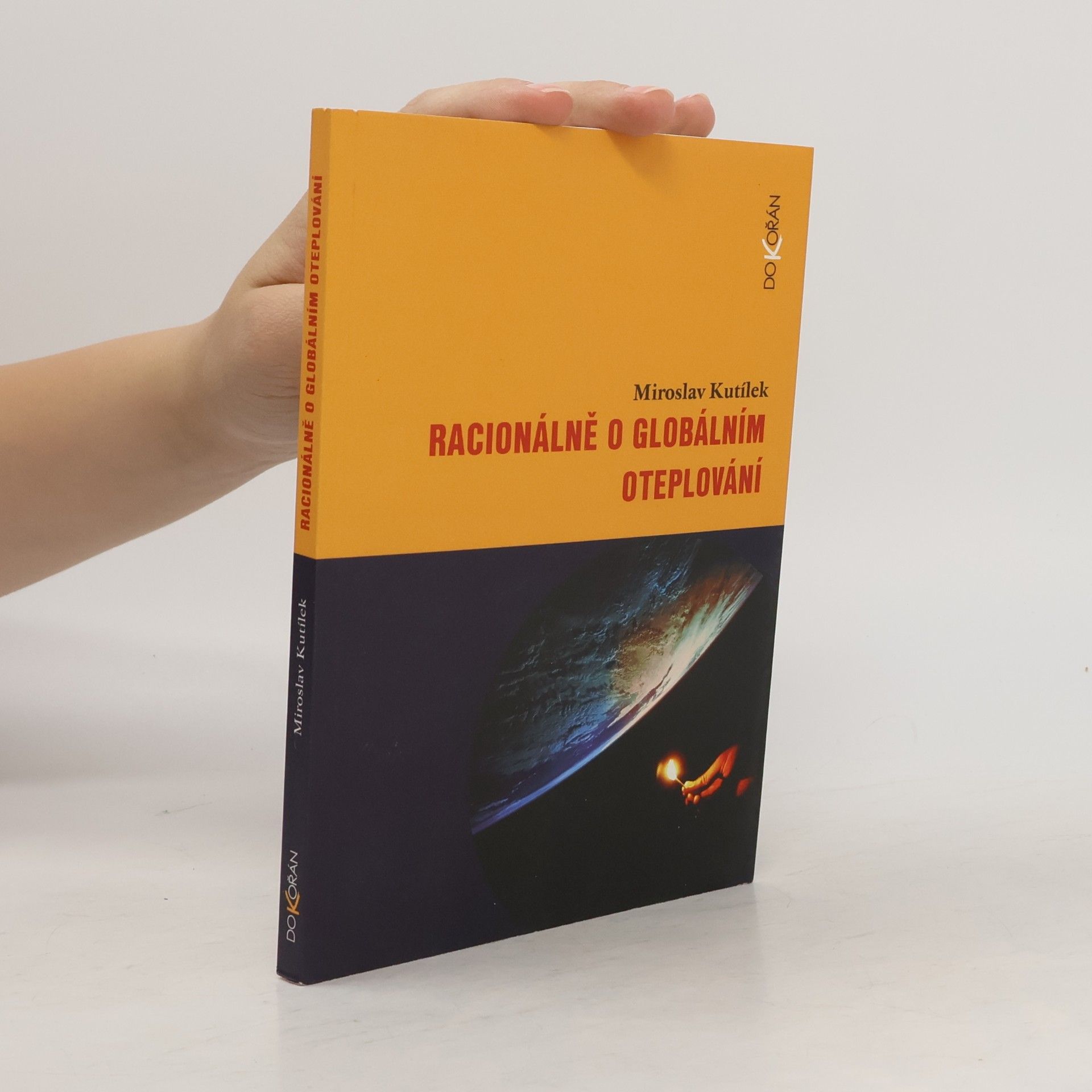 Miroslav Kutílek Racionálně o globálním oteplování
