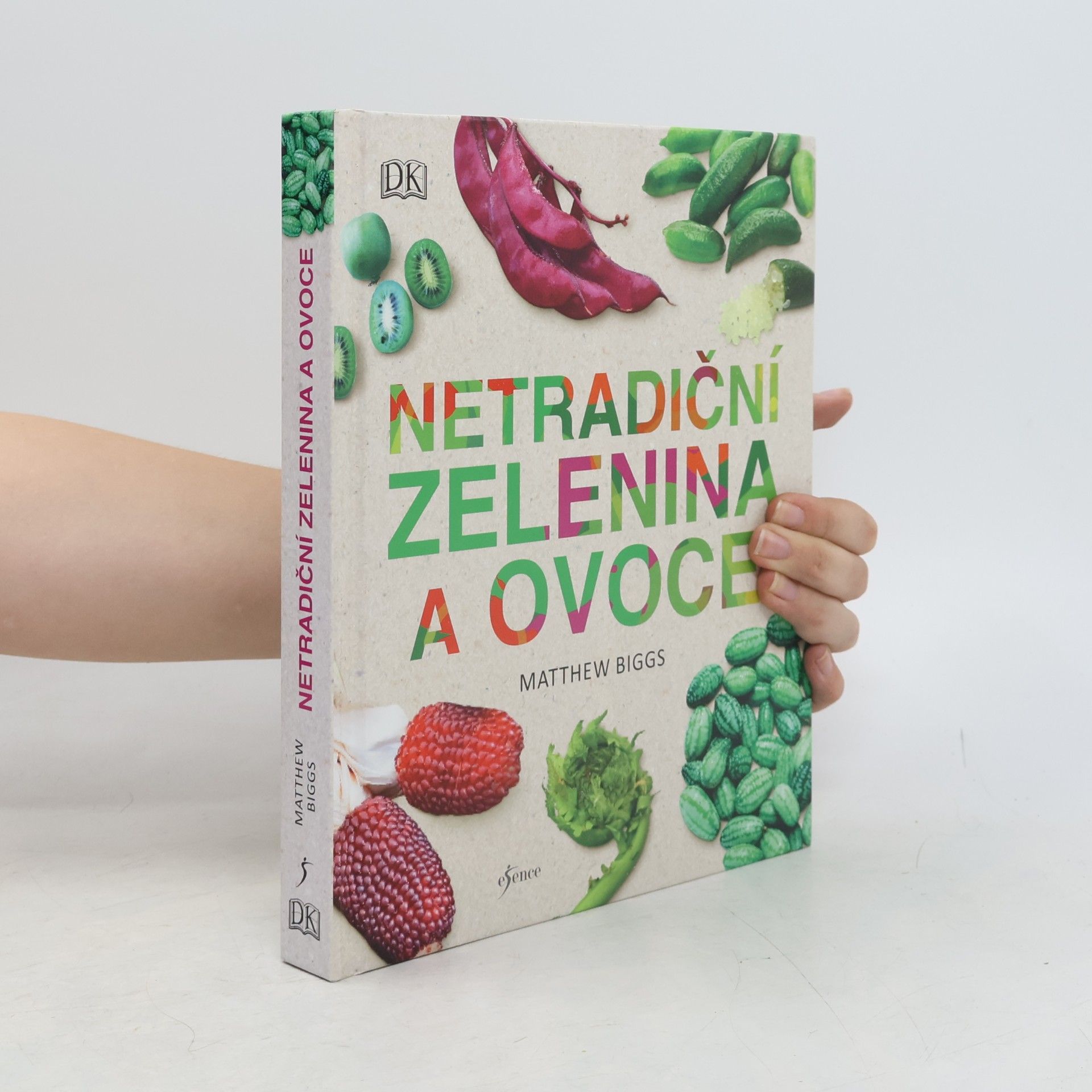 Matthew Biggs Netradiční zelenina a ovoce