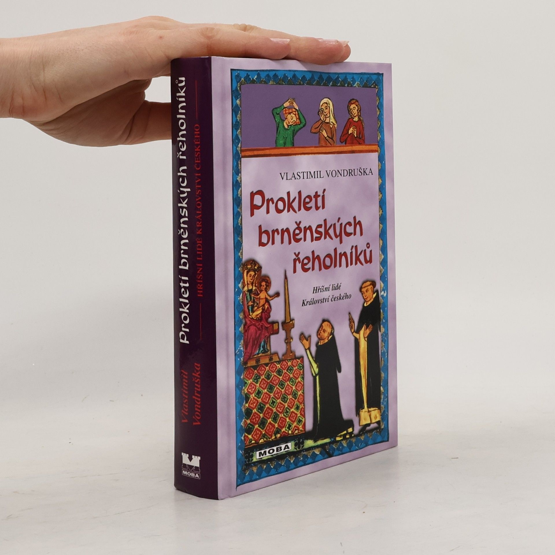 Vlastimil Vondruška Prokletí brněnských řeholníků