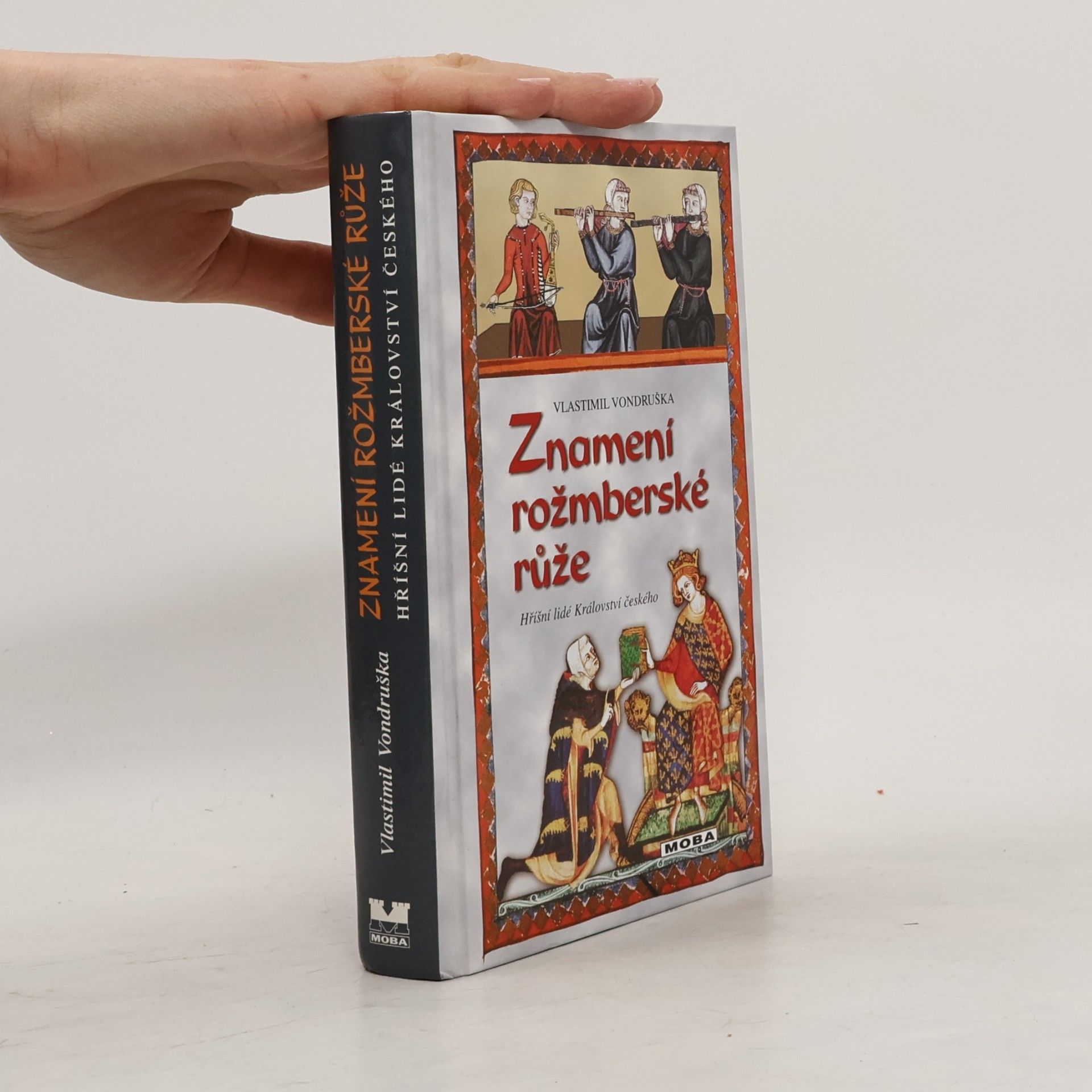 Vlastimil Vondruška Znamení rožmberské růže