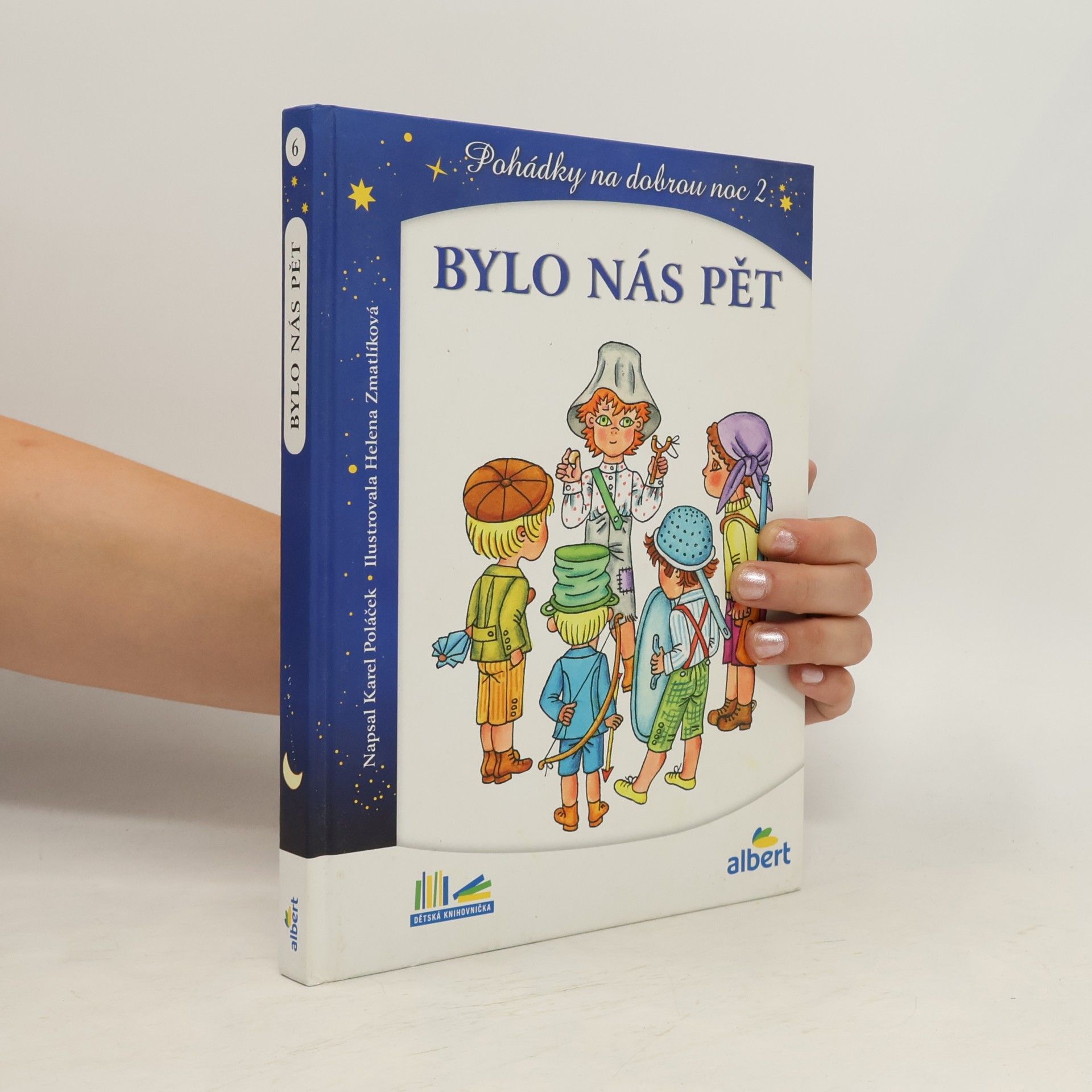 Karel Poláček Bylo nás pět. Pohádky na dobrou noc 2