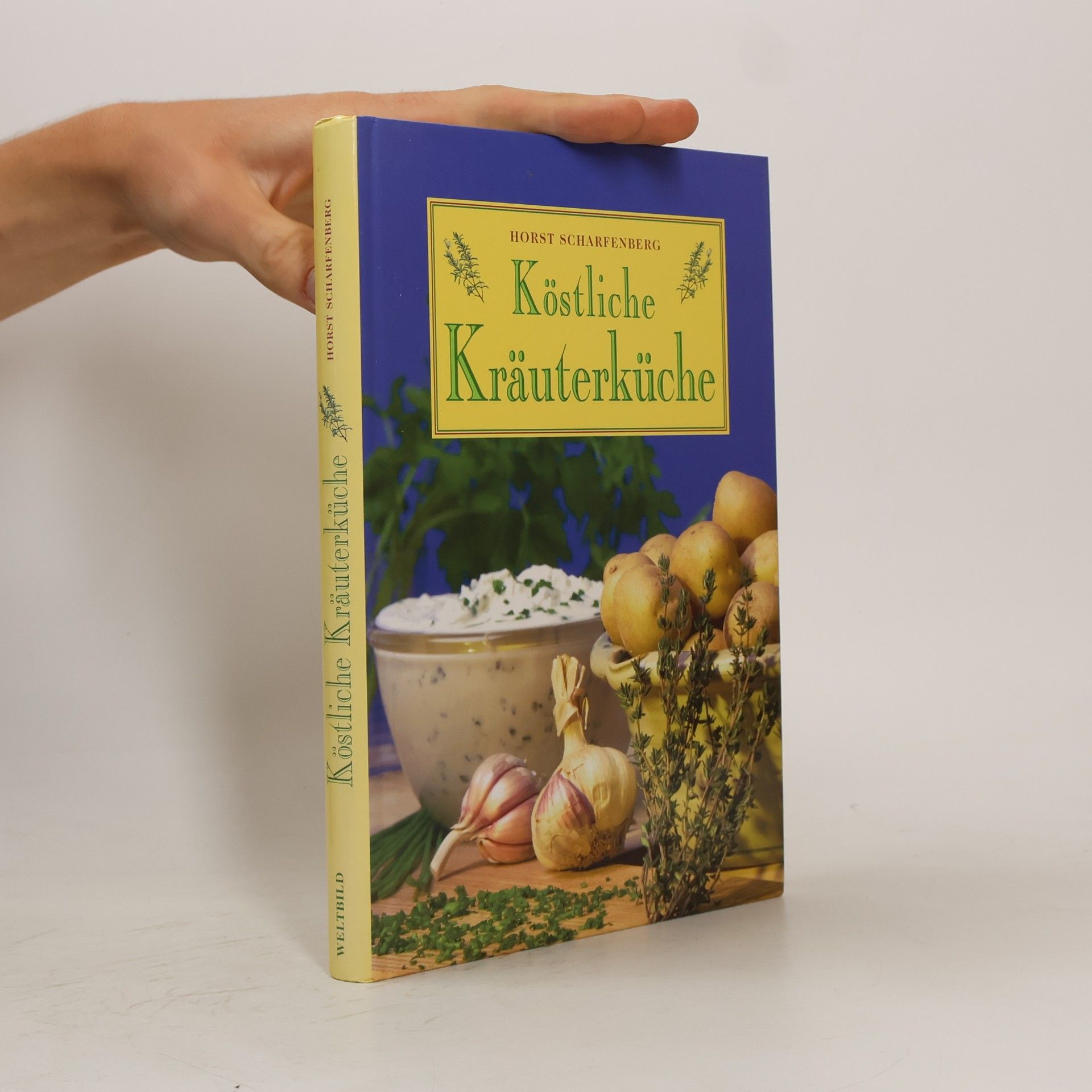 Horst Scharfenberg Köstliche Kräuterküche