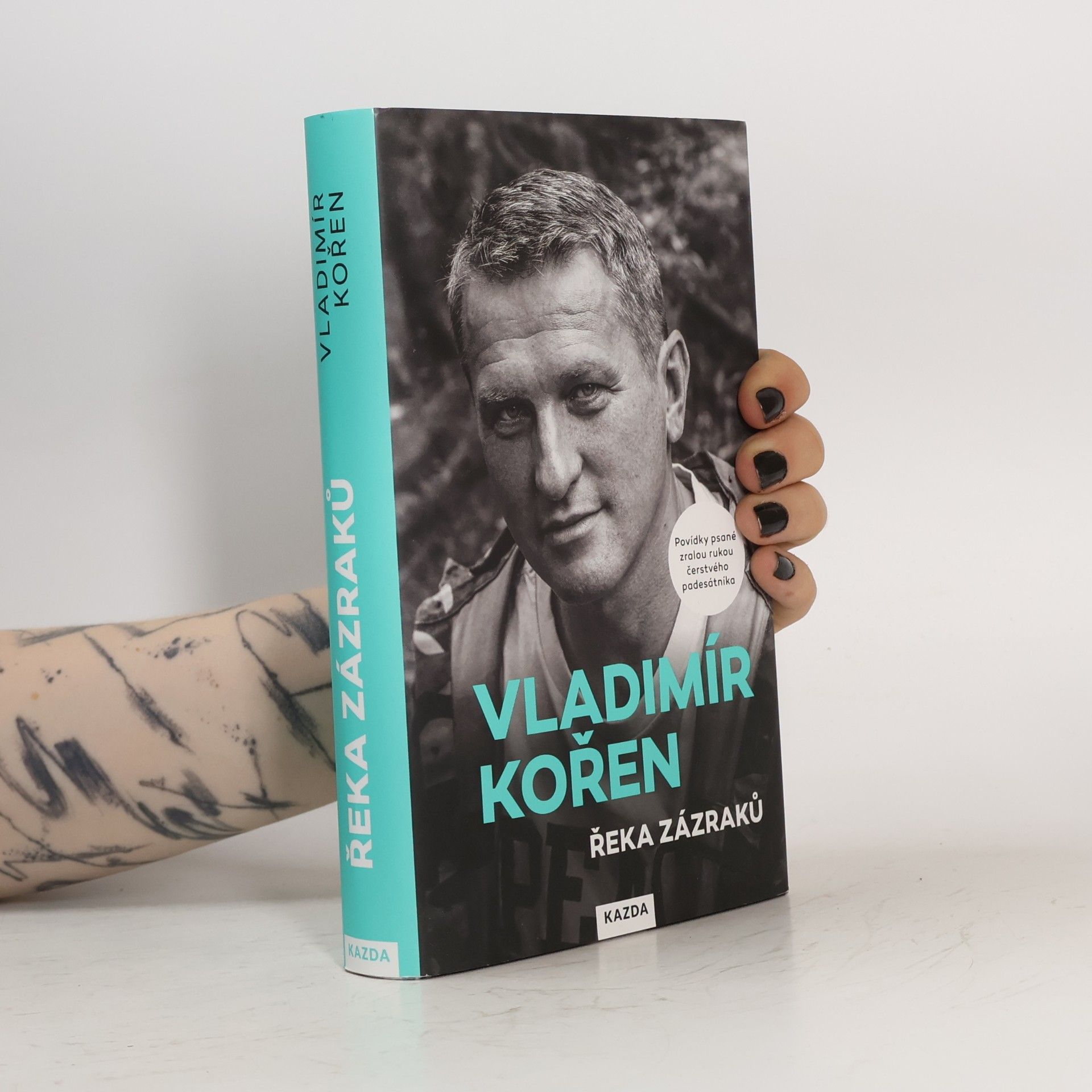 Vladimír Kořen Řeka zázraků : povídky psané zralou rukou čerstvého padesátníka