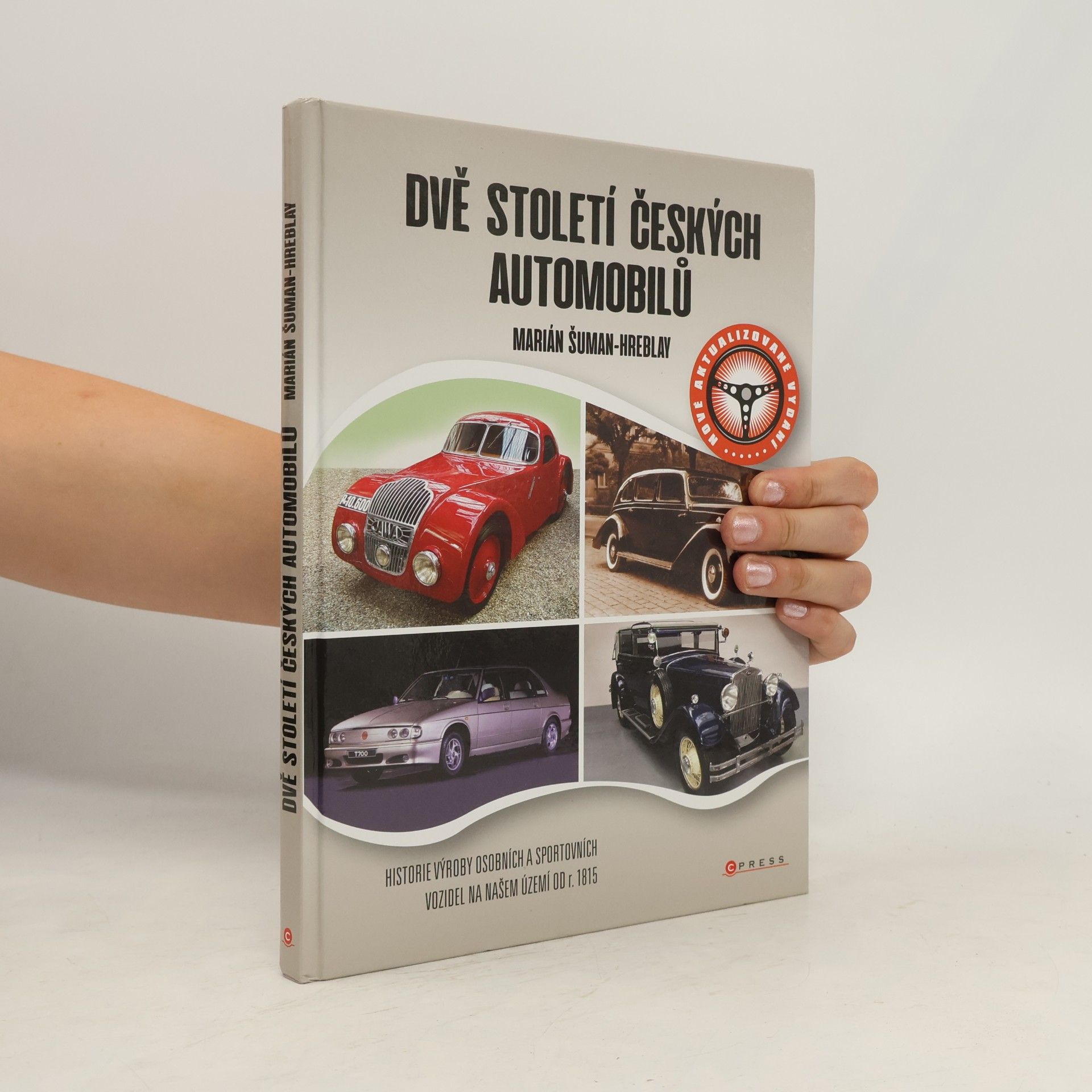 Šuman Hreblay Marián Dvě století českých automobilů